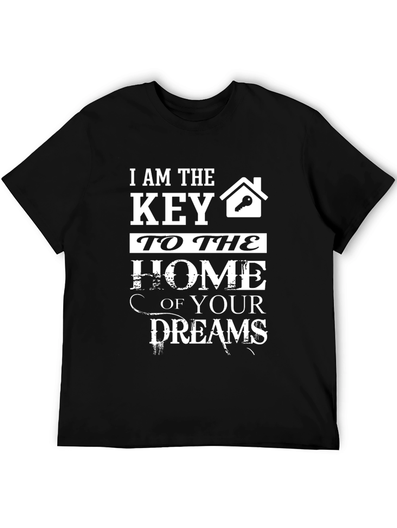 Key to Your Dreams Realtor T-Shirt