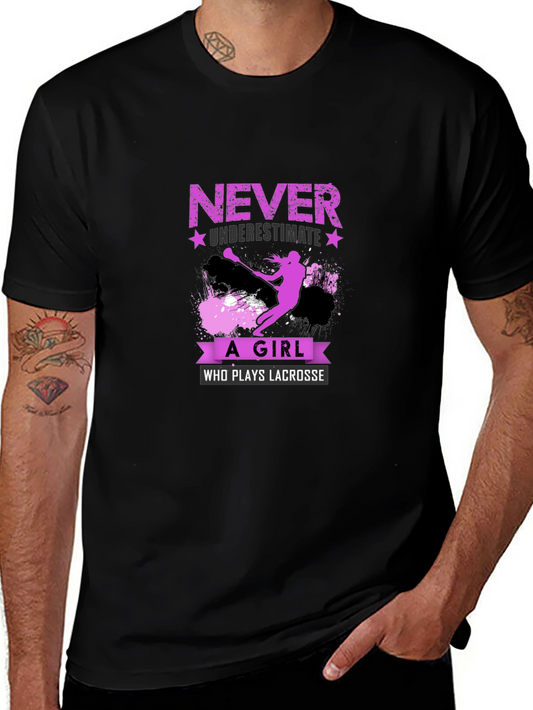 Lacrosse Girl T-Shirt - Never Underestimate