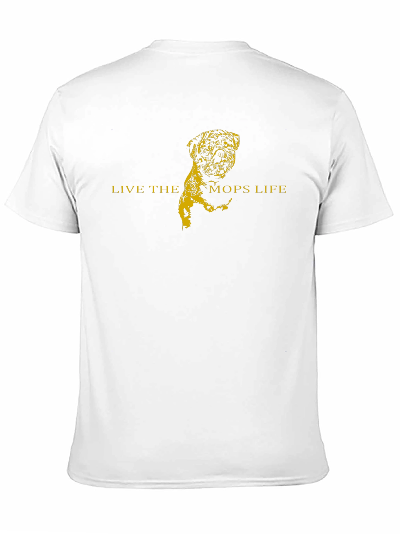 Live the Mops Life T-Shirt - Black