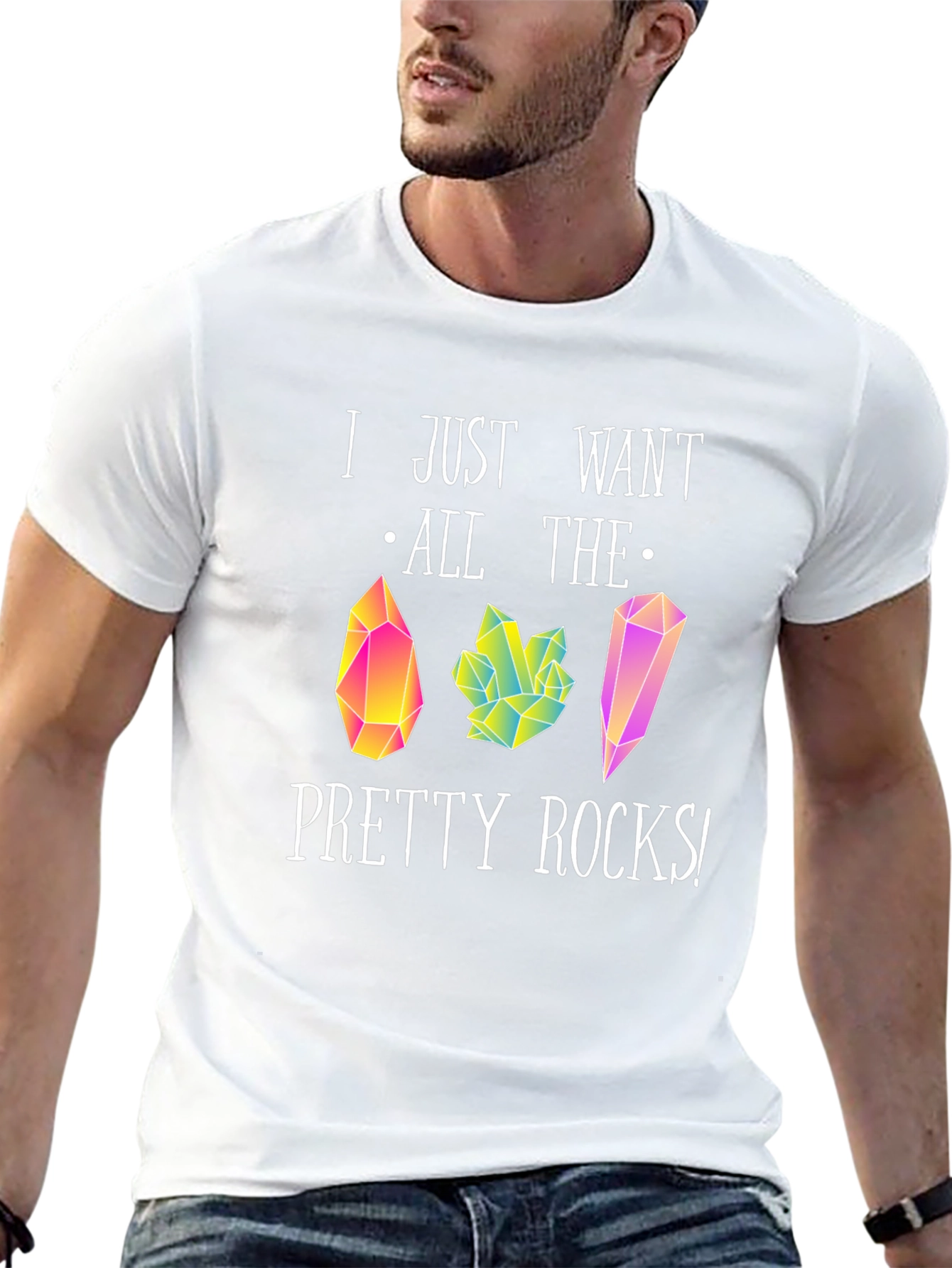 I Just Want All The Pretty Rocks T-Shirt