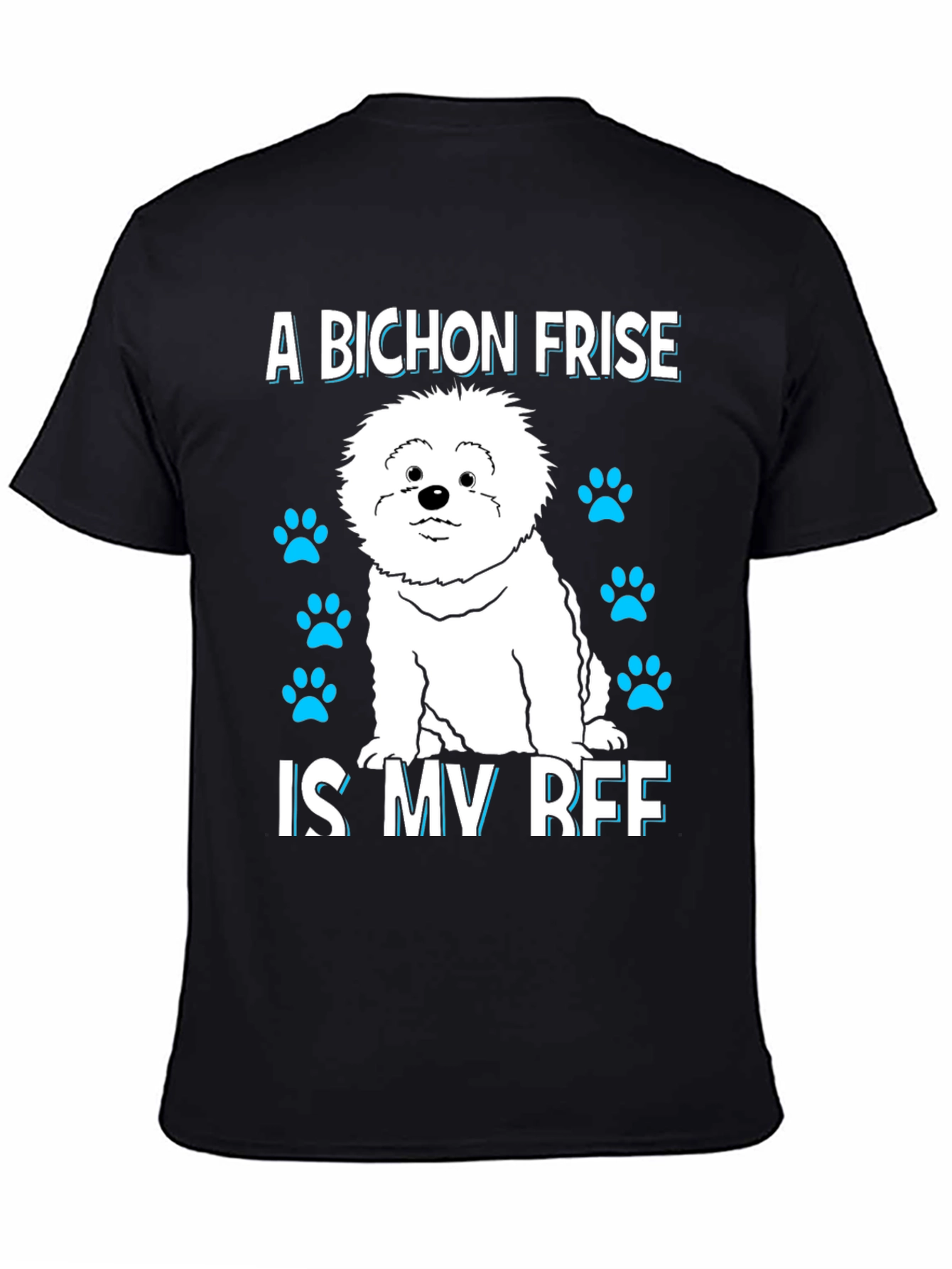 Bichon Frise Best Friend Graphic Tee