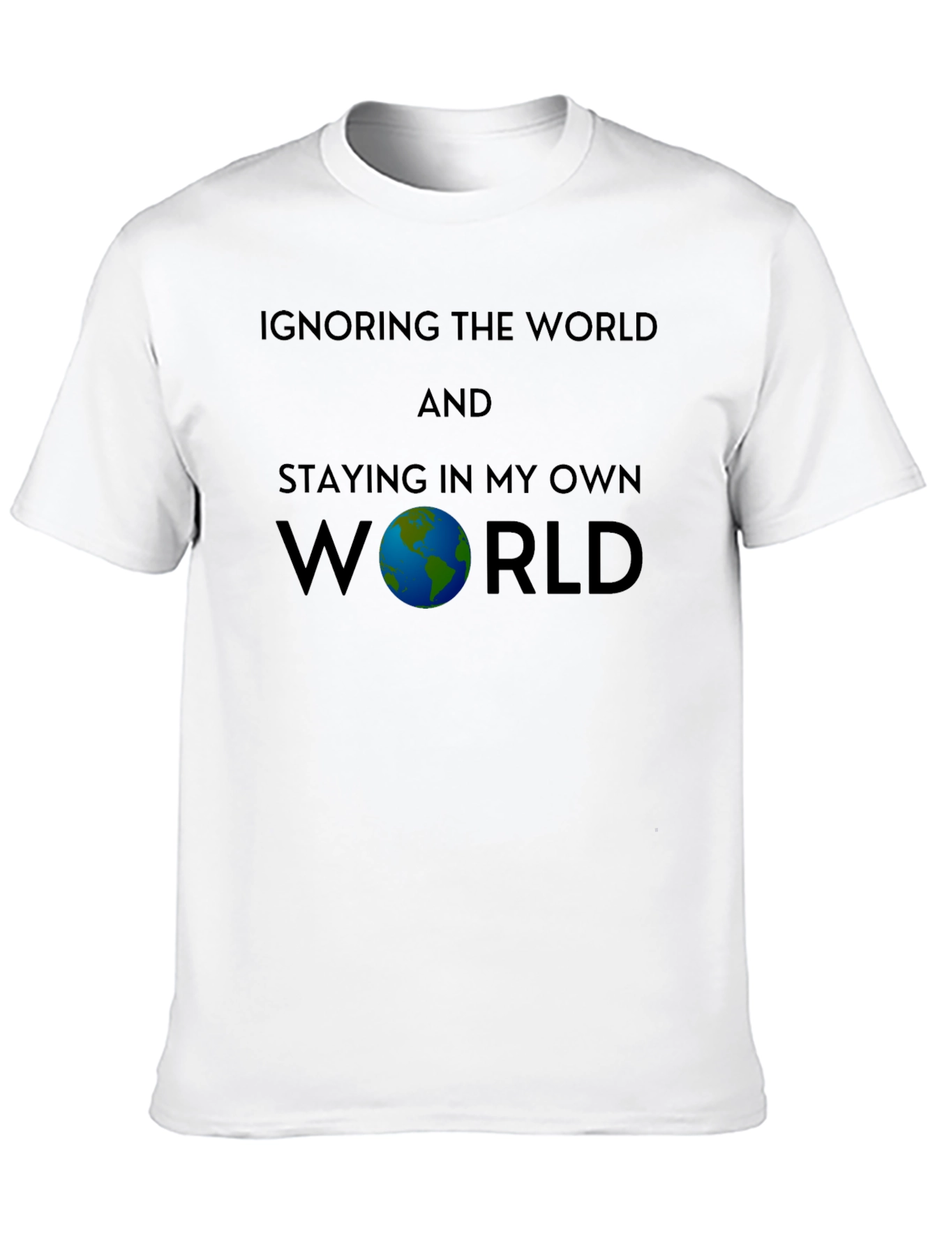 Ignoring The World Graphic T-Shirt