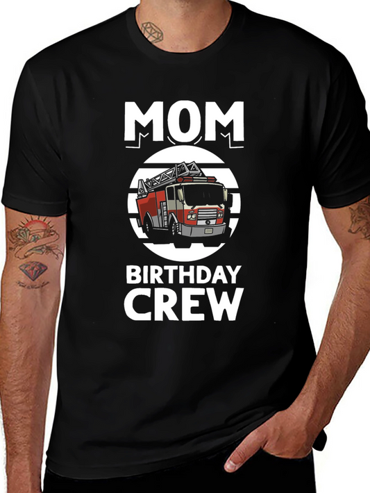 Mom Birthday Crew Firetruck Graphic Tee