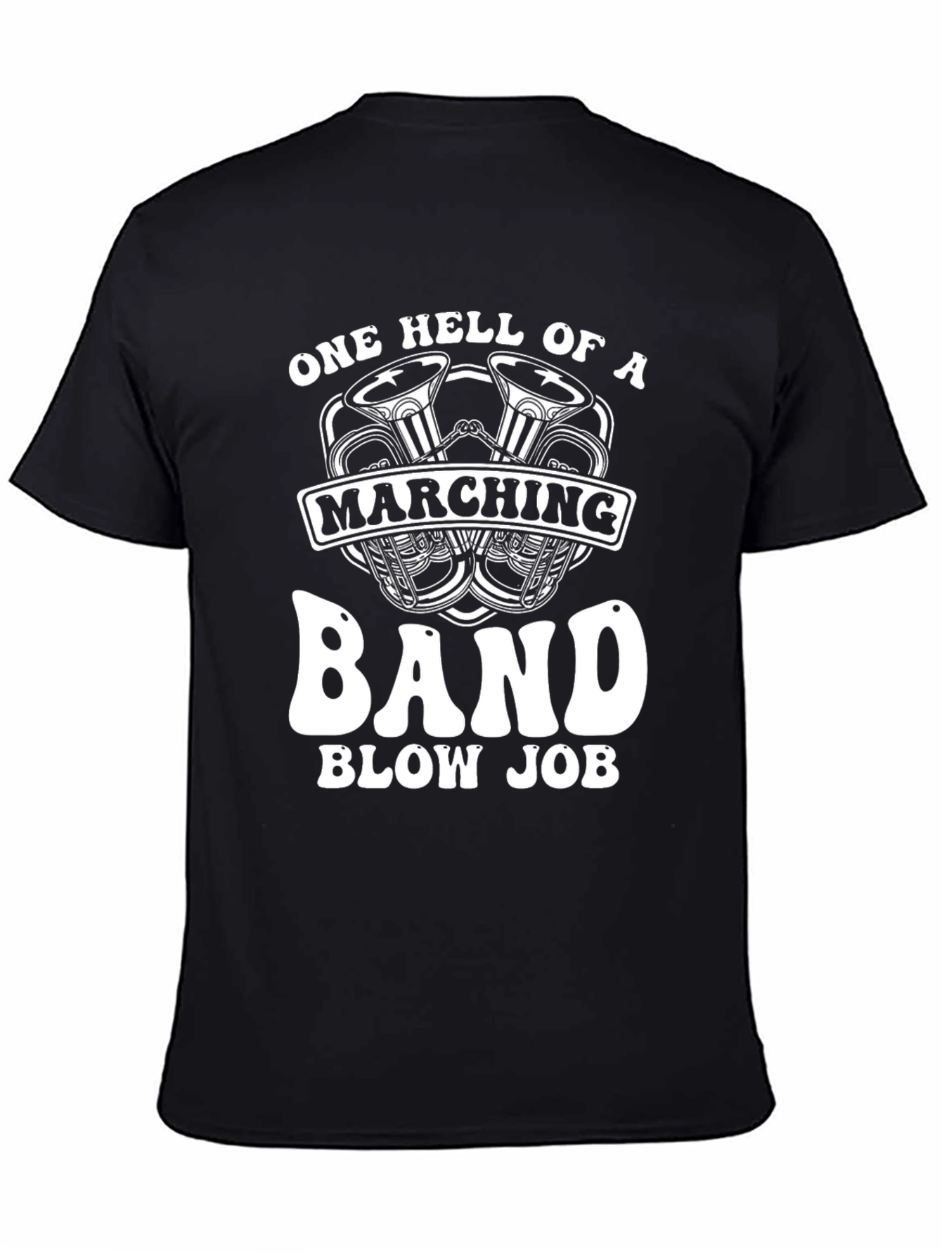 One Hell of a Marching Band T-Shirt