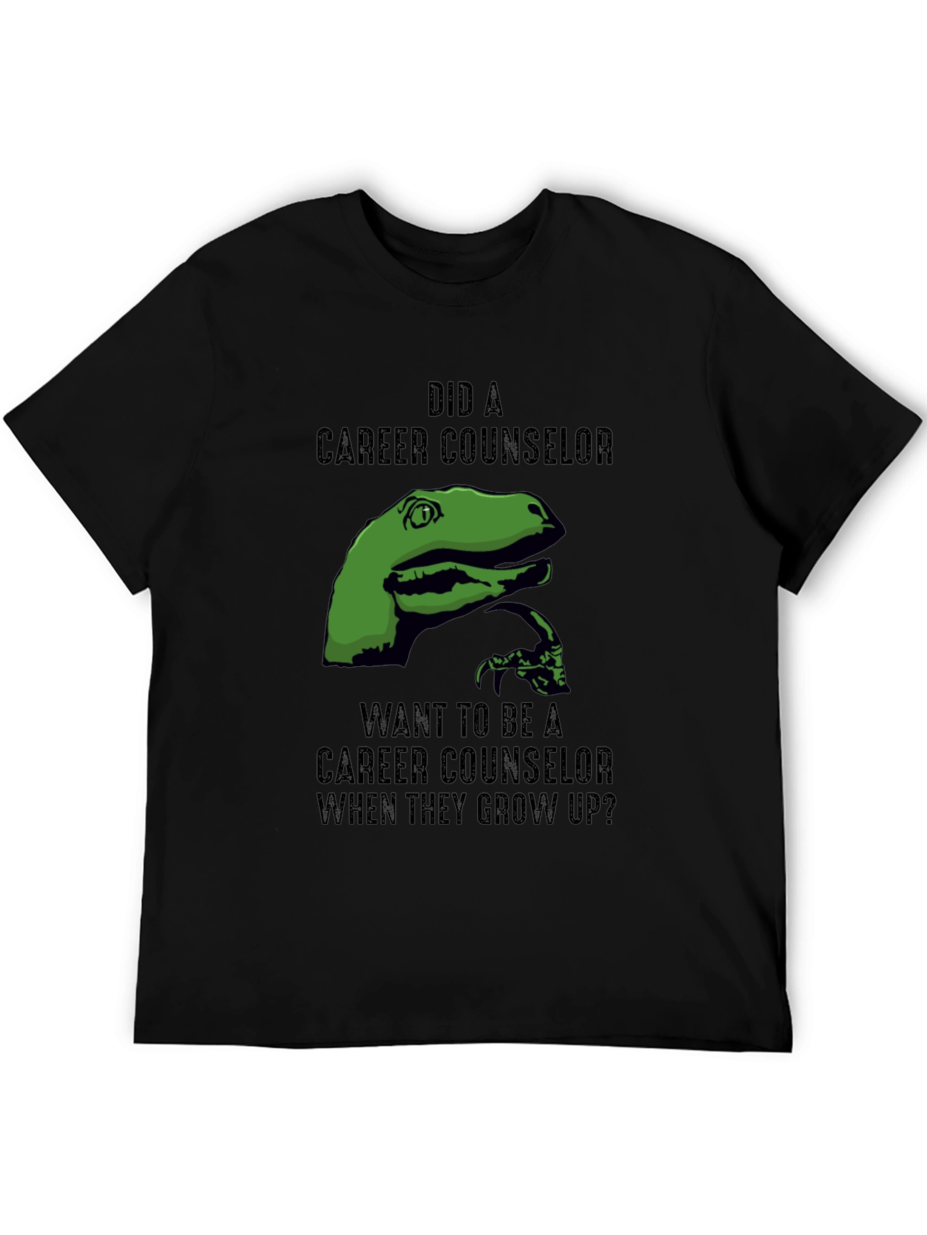 Dinosaur Career Counselor Humor T-Shirt