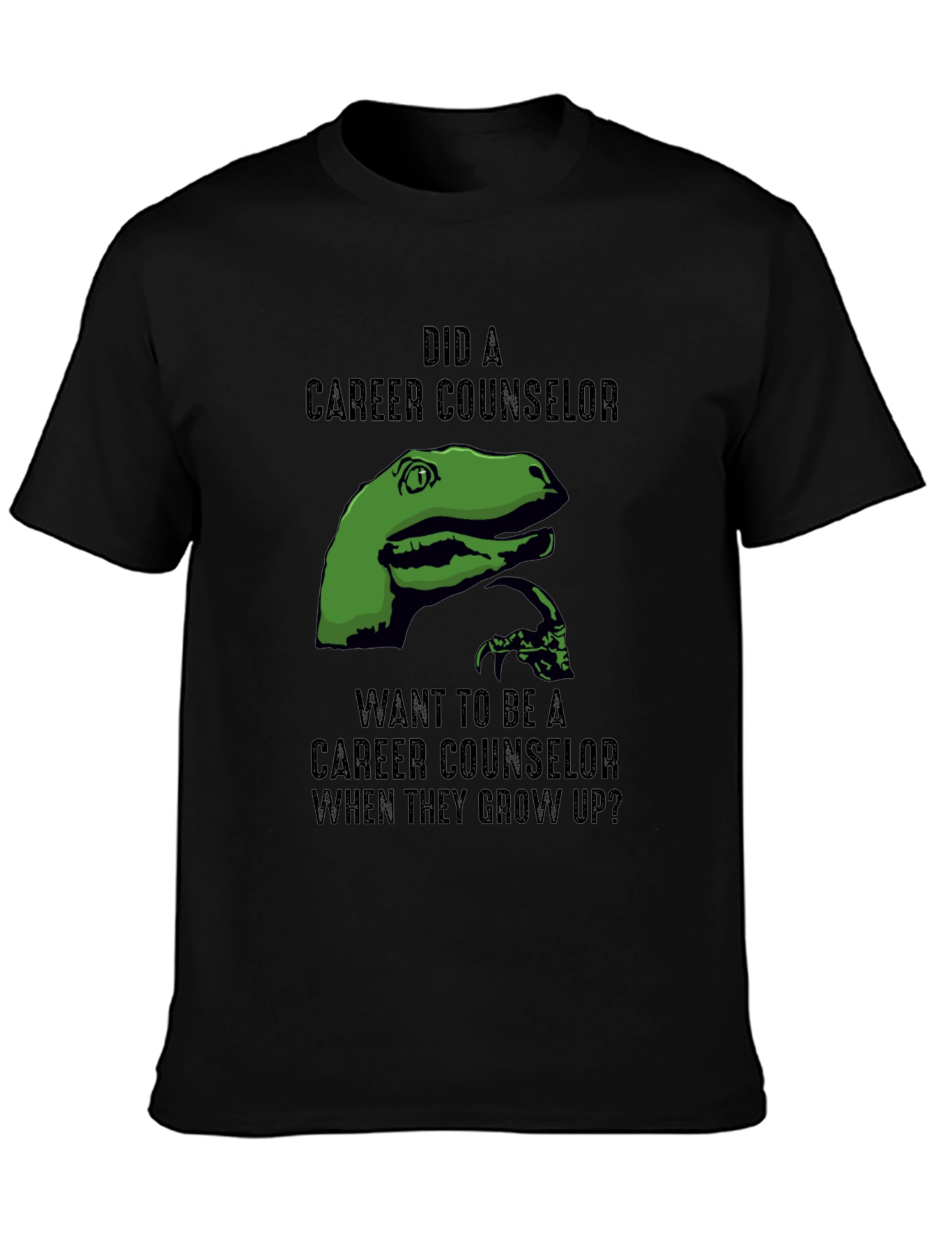 Dinosaur Career Counselor Humor T-Shirt