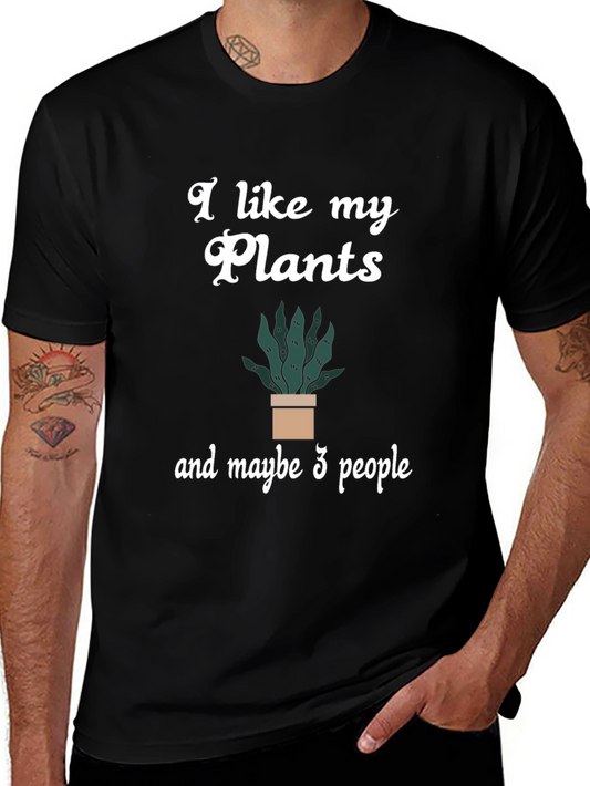 Plant Lover Graphic Tee - I Like My Plants and Maybe 3 People