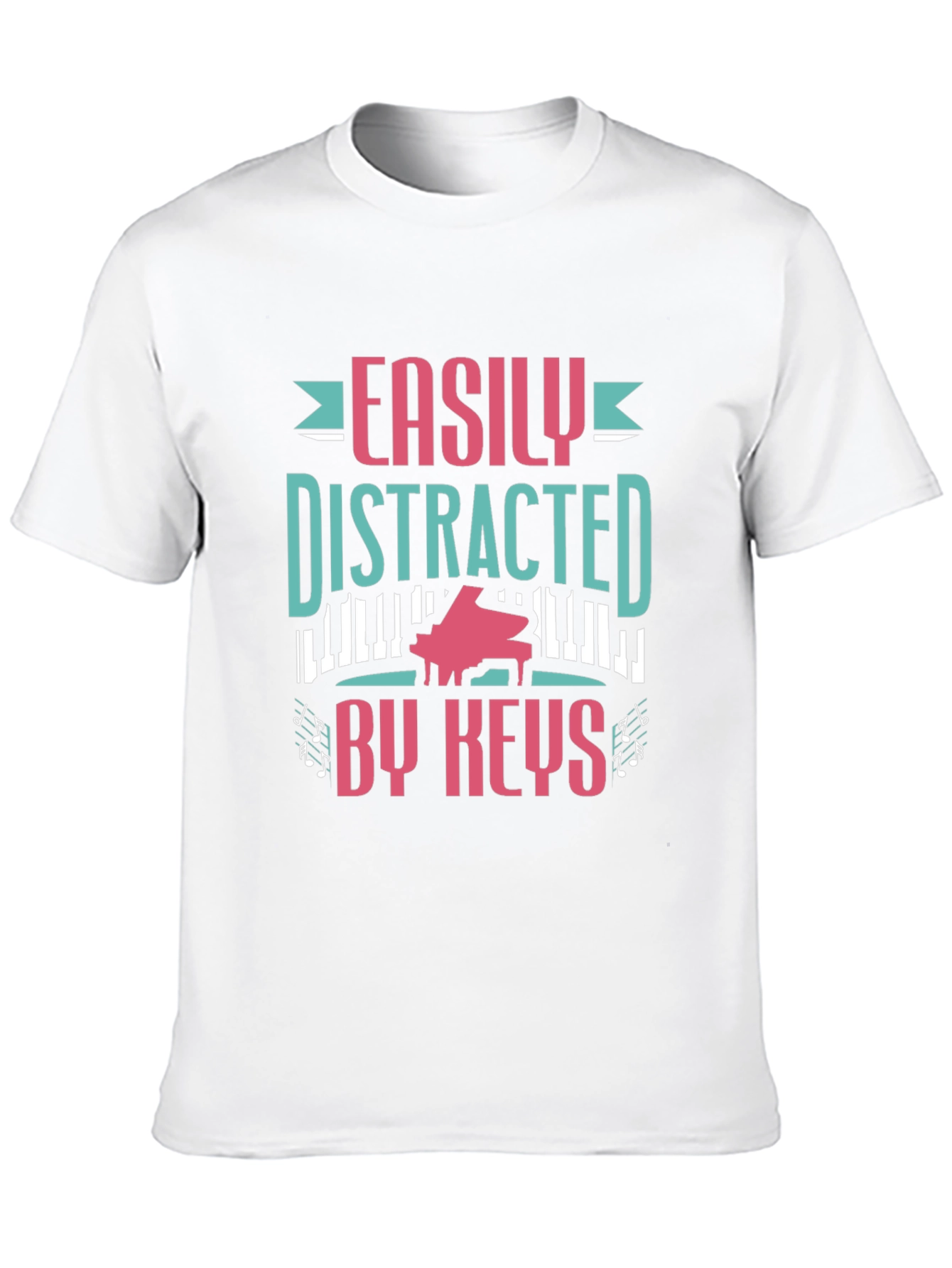Easily Distracted By Keys Funny Piano Player T-Shirt