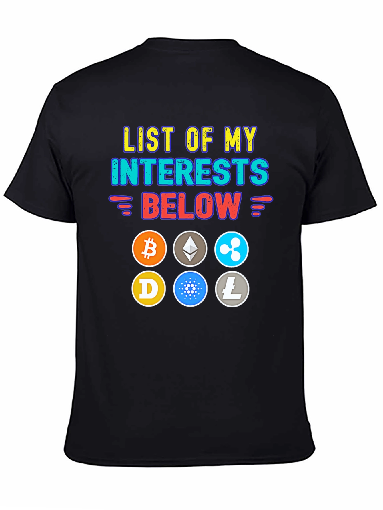 Crypto Interest T-Shirt: Bitcoin Ethereum Ripple and More!