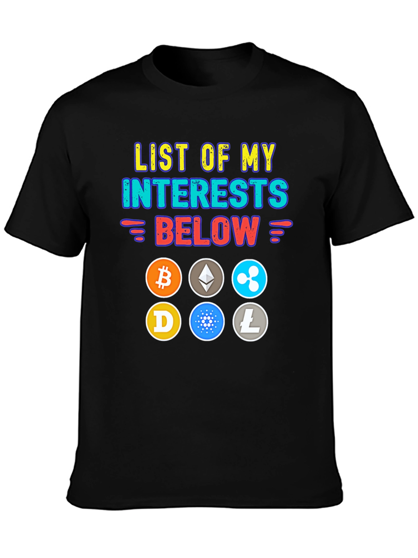 Crypto Interest T-Shirt: Bitcoin Ethereum Ripple and More!
