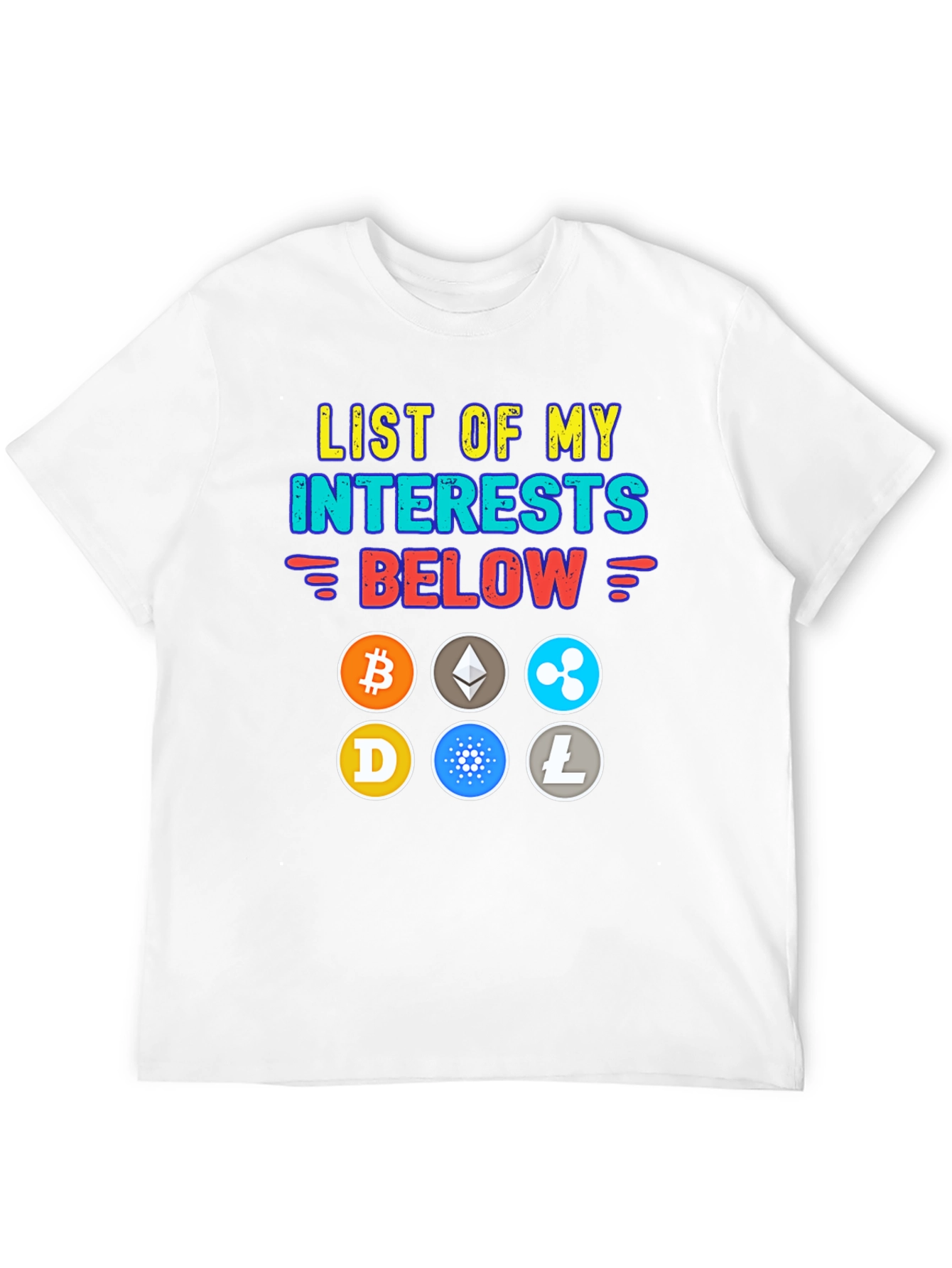 Crypto Interest T-Shirt: Bitcoin Ethereum Ripple and More!
