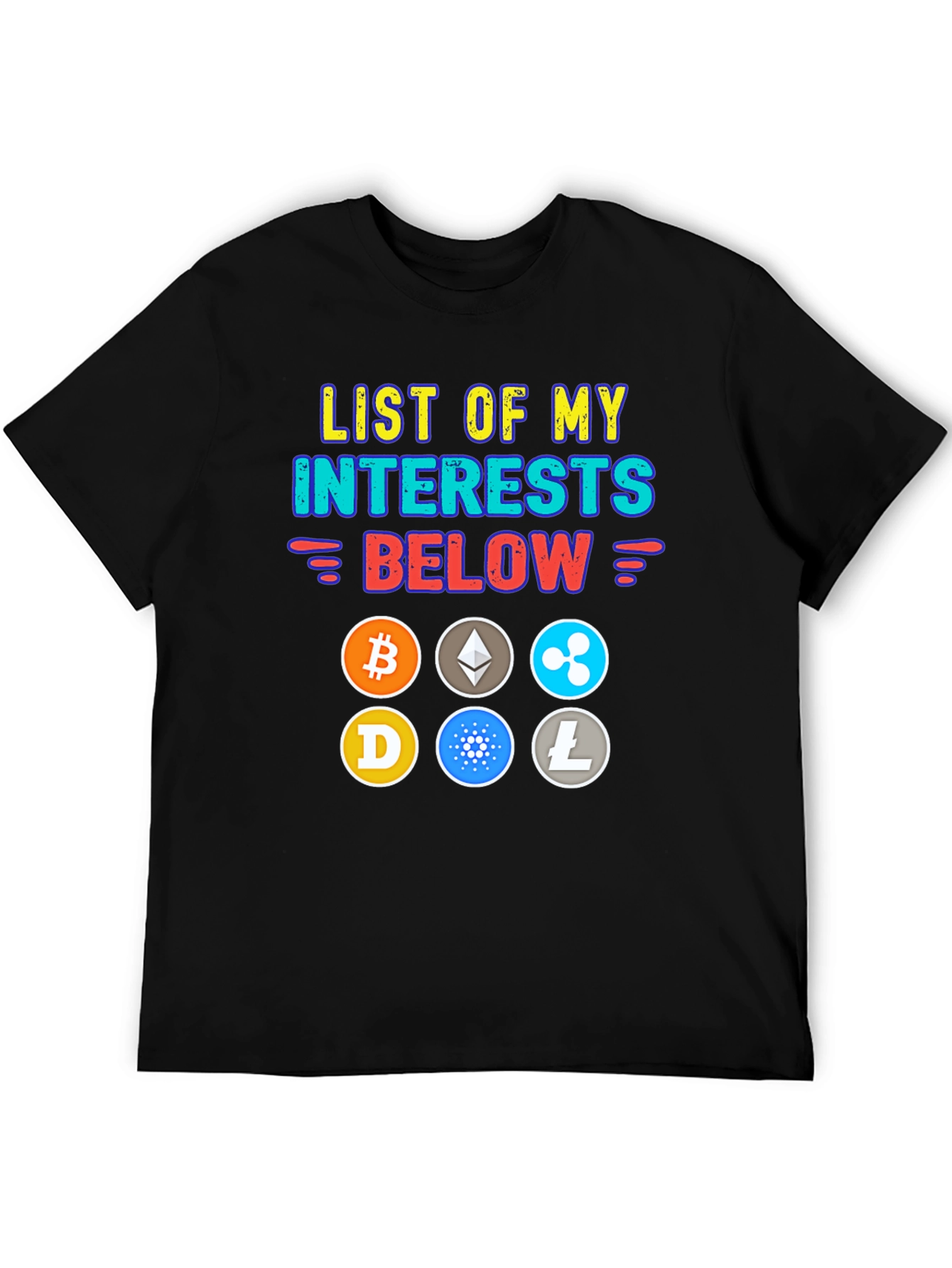 Crypto Interest T-Shirt: Bitcoin Ethereum Ripple and More!