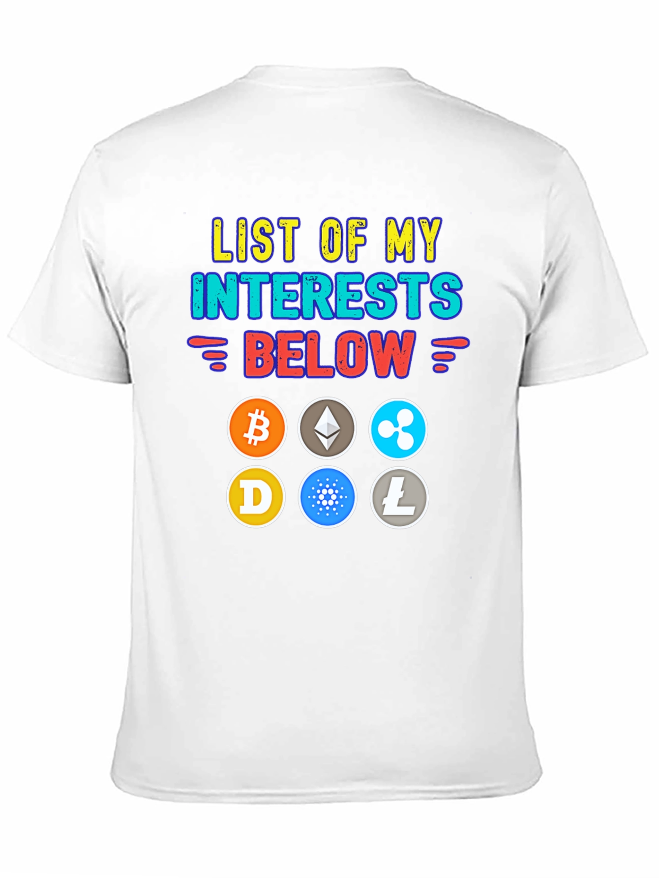 Crypto Interest T-Shirt: Bitcoin Ethereum Ripple and More!