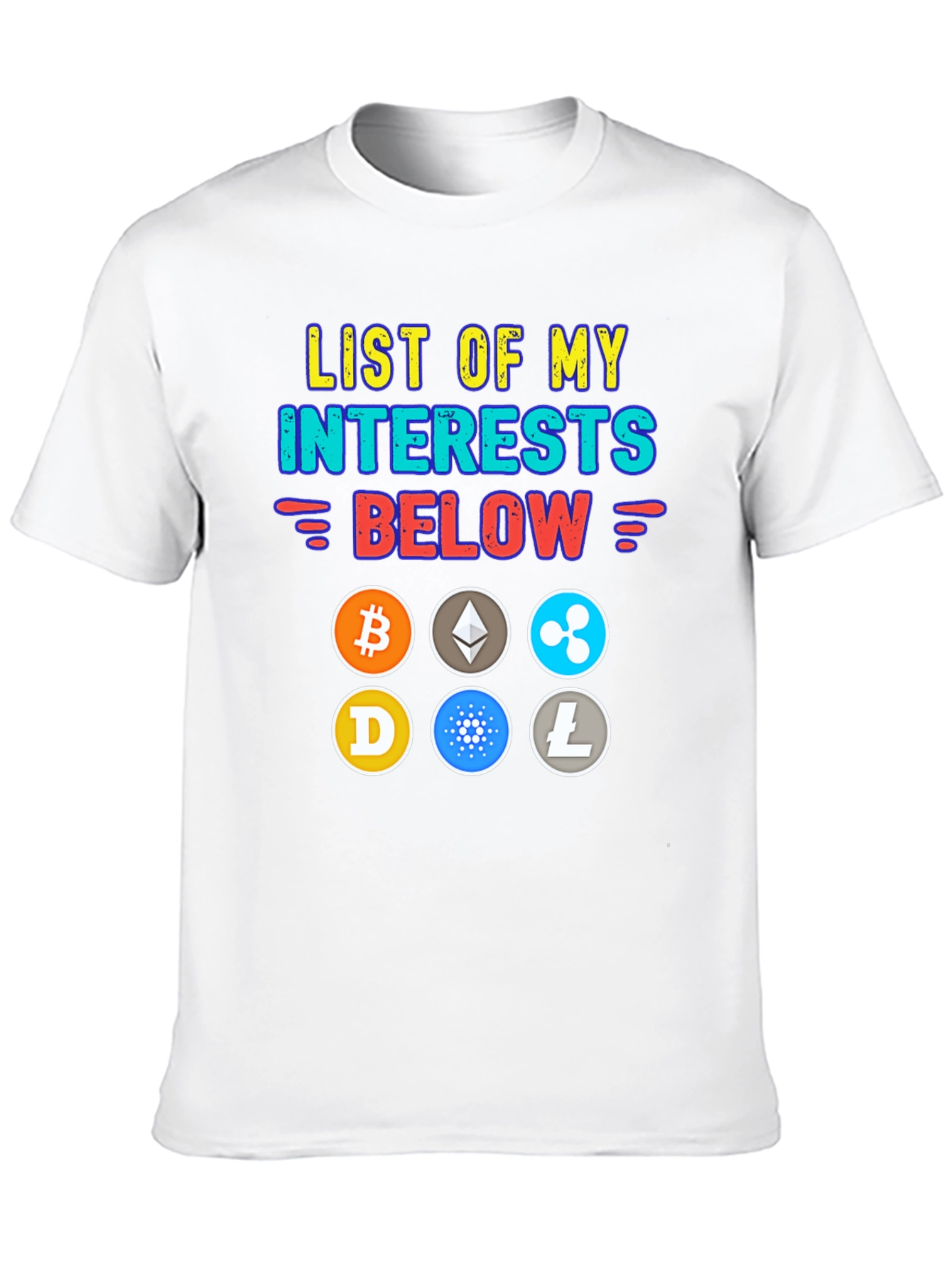 Crypto Interest T-Shirt: Bitcoin Ethereum Ripple and More!