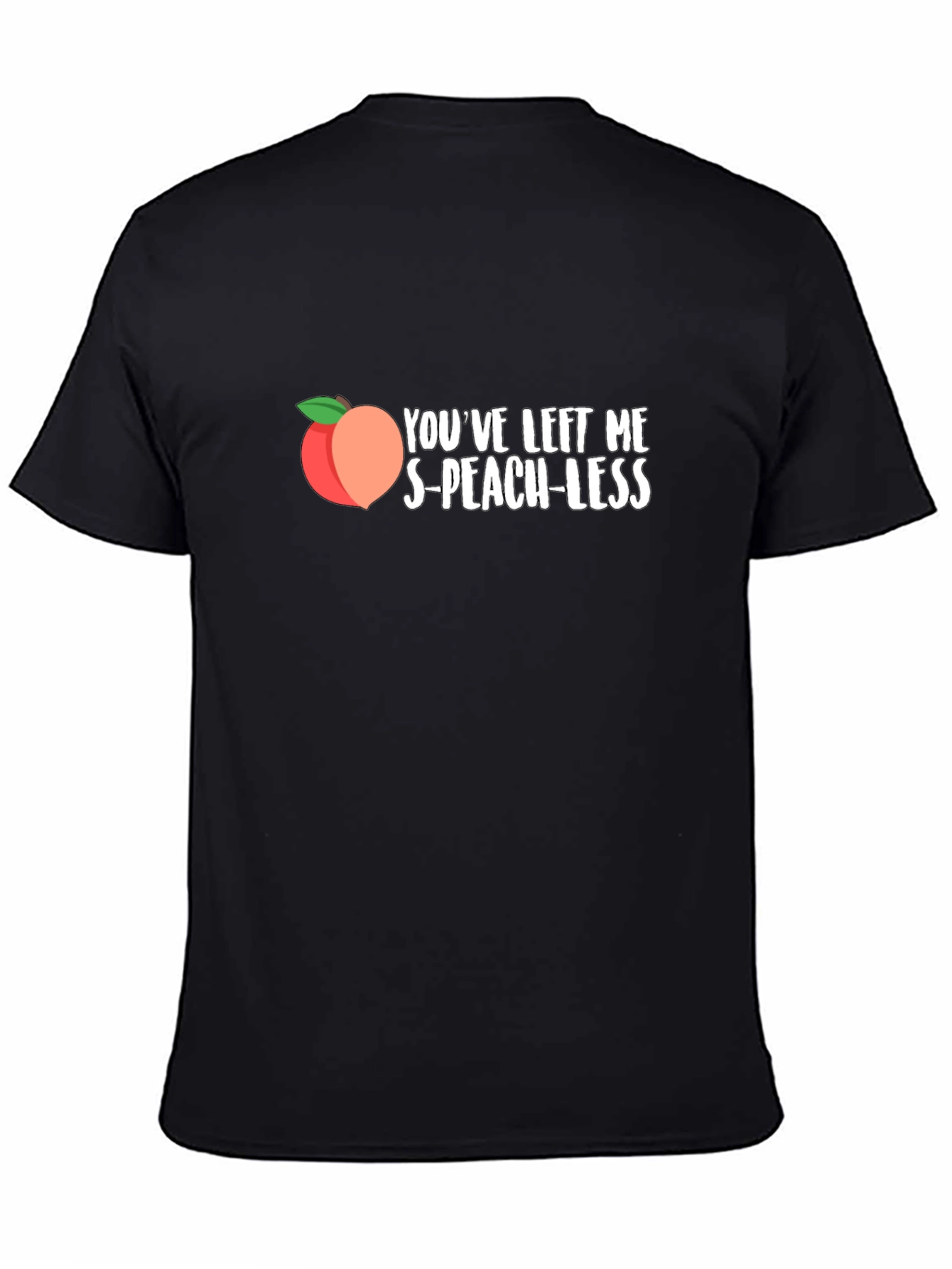 S-Peach-less Funny Graphic T-Shirt