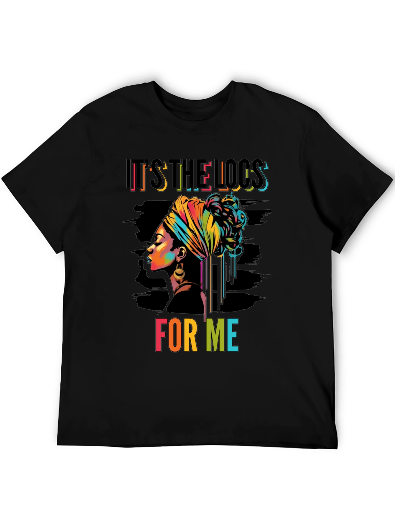 Its The Locs For Me Graphic Tee