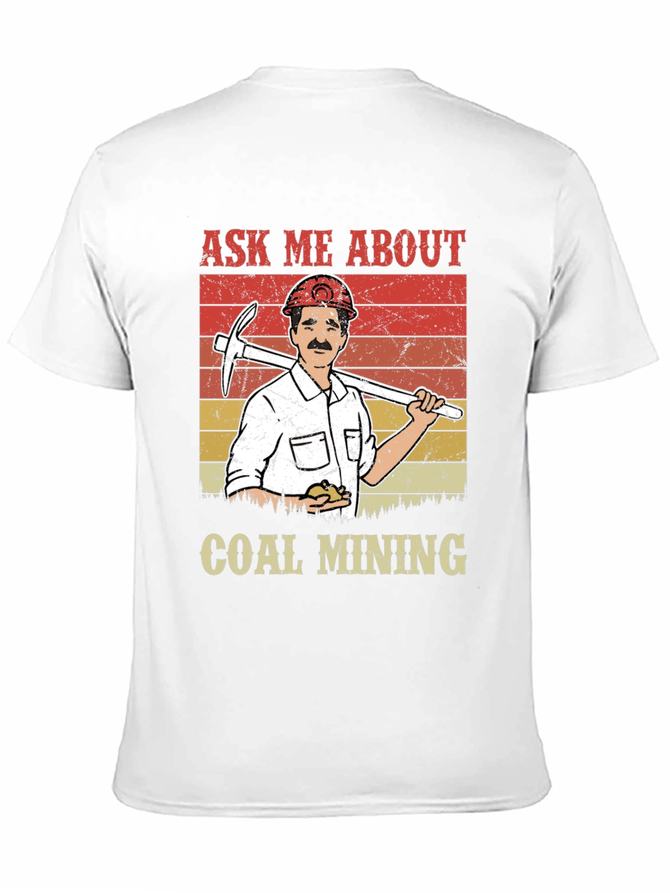 Ask Me About Coal Mining T-Shirt