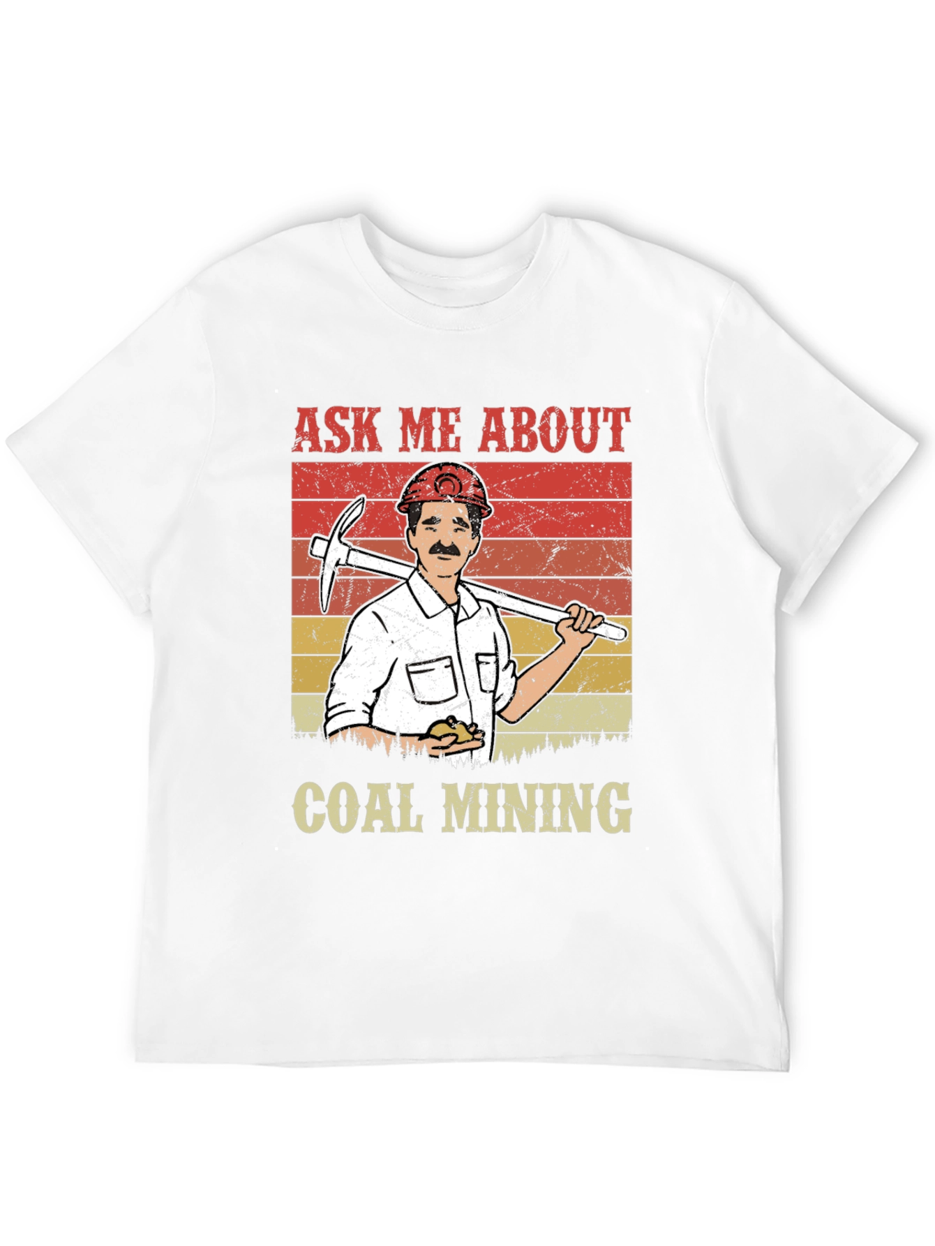 Ask Me About Coal Mining T-Shirt