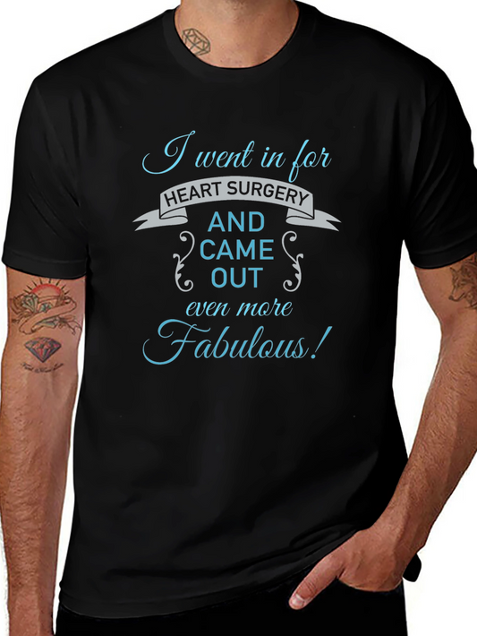 Funny Heart Surgery Recovery T-Shirt Fabulous Gift