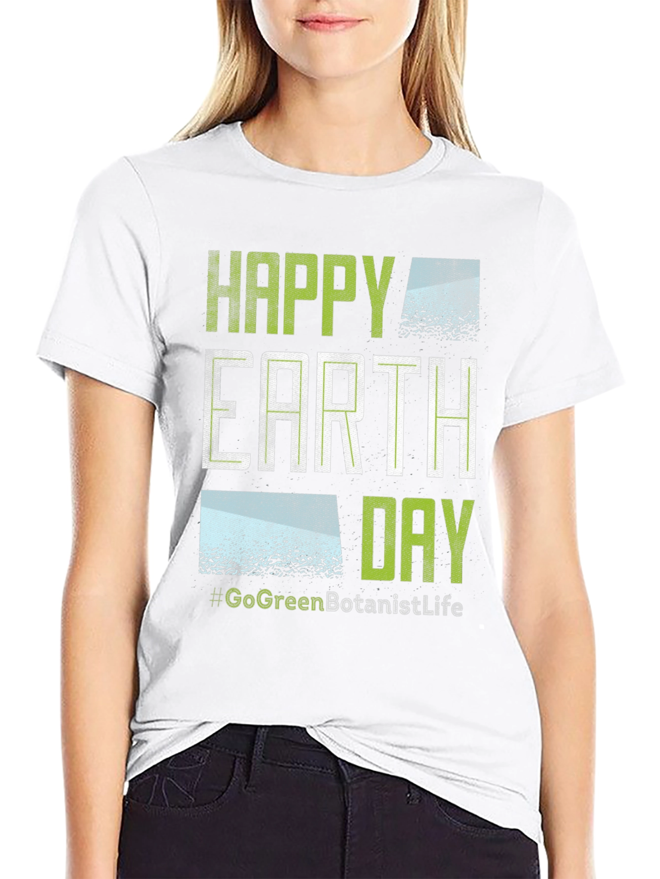 Happy Earth Day T-Shirt - Go Green Botanist Life
