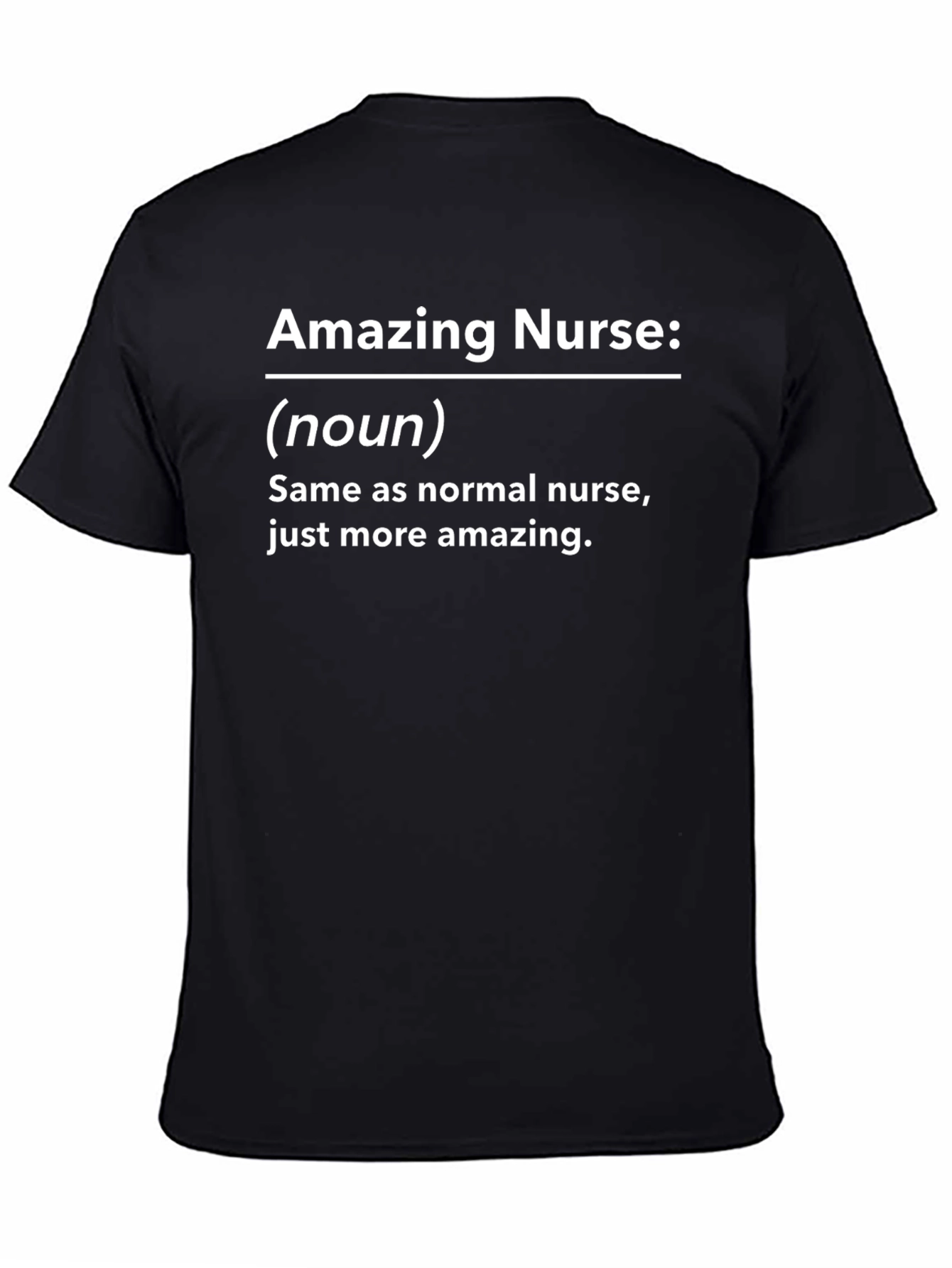 Amazing Nurse Definition Black T-Shirt