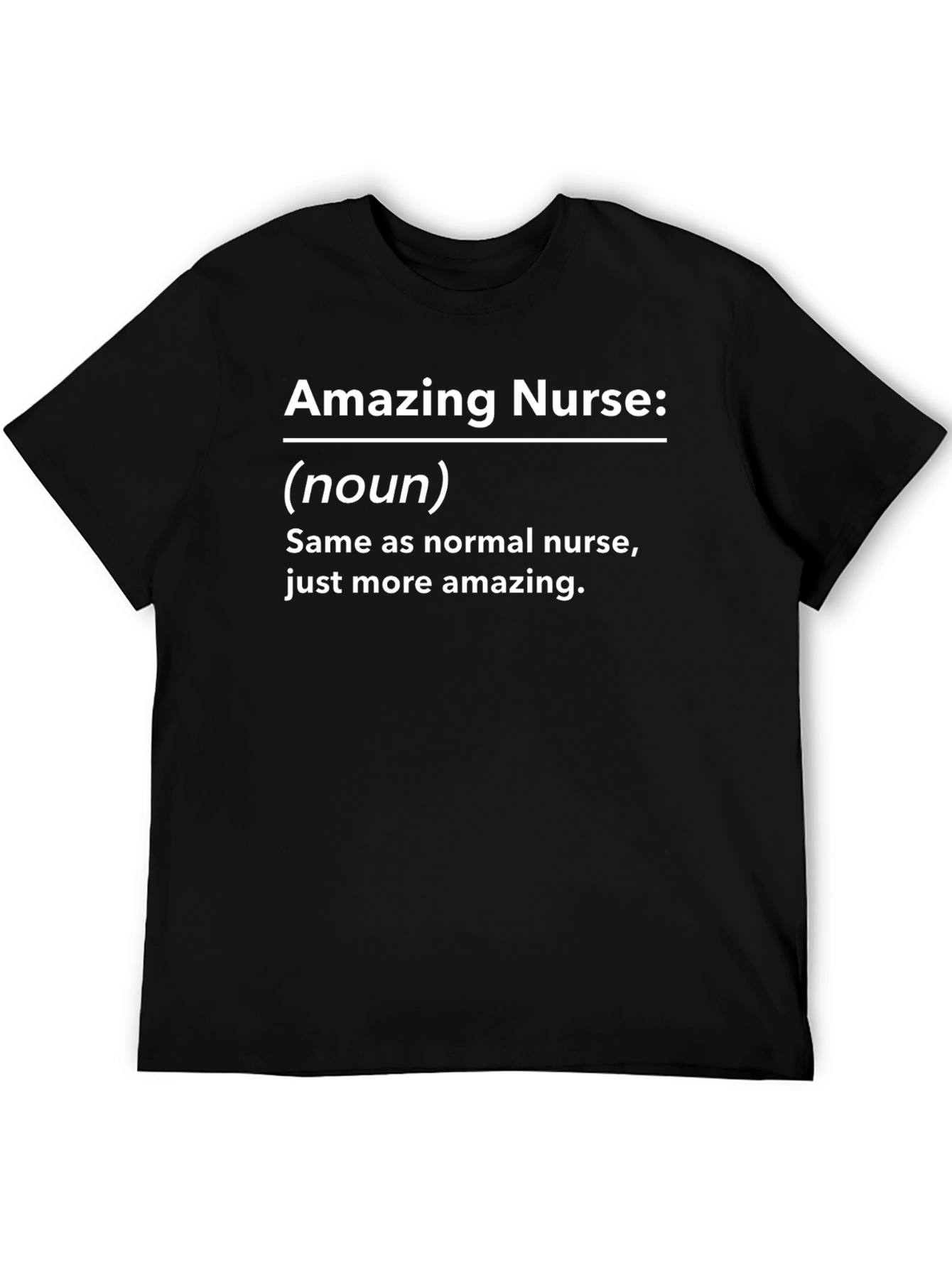 Amazing Nurse Definition Black T-Shirt