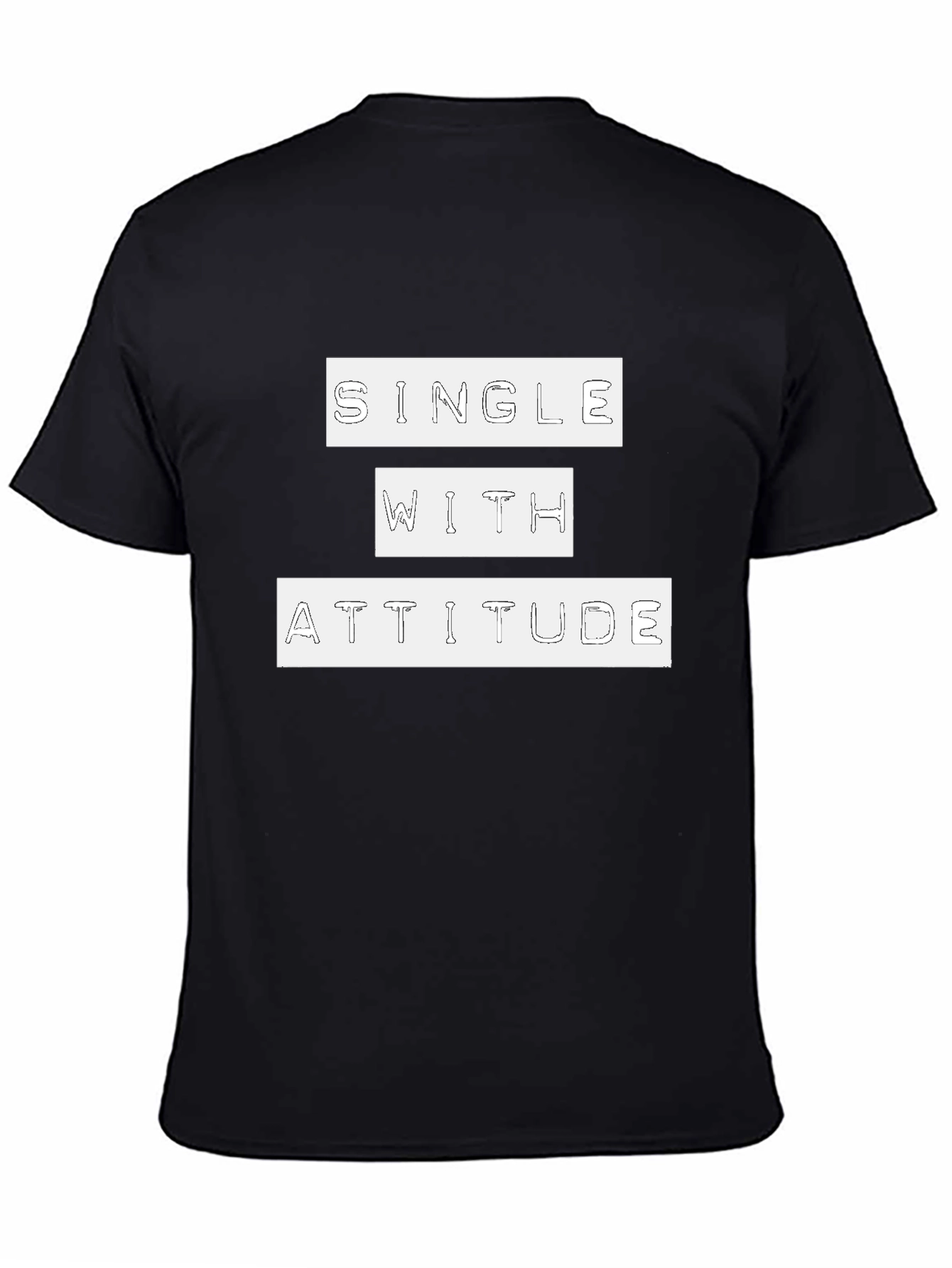 Single With Attitude Graphic Tee - Black Cotton