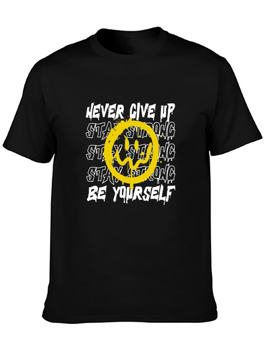 Motivational Graphic Tee - Never Give Up Stay Strong!