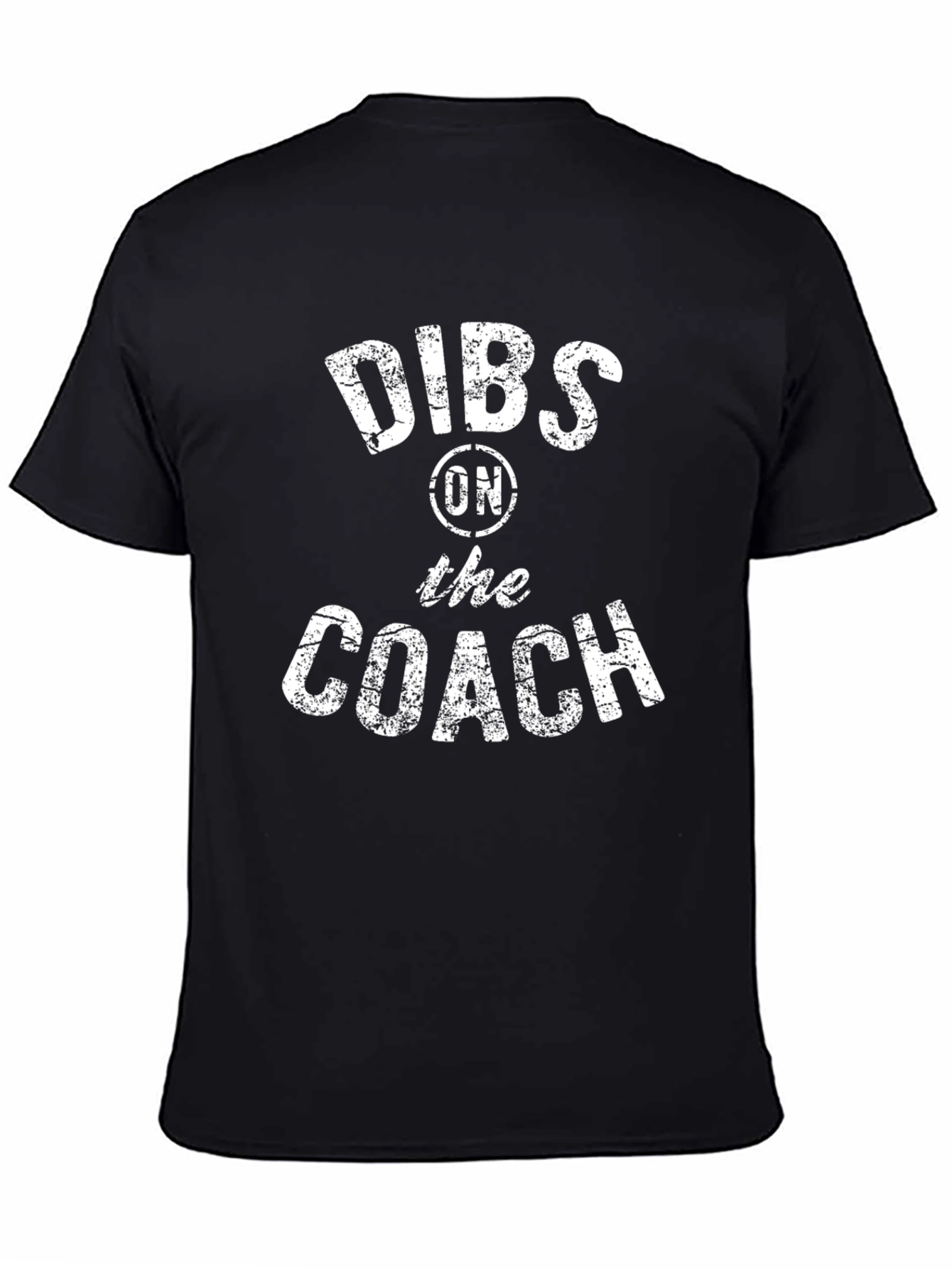 Dibs on the Coach Funny T-Shirt