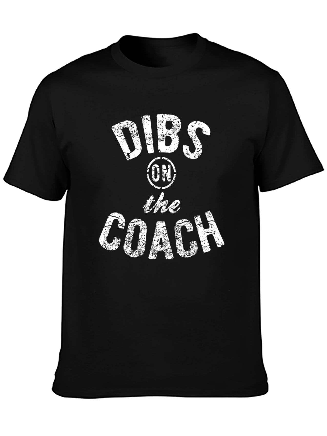 Dibs on the Coach Funny T-Shirt