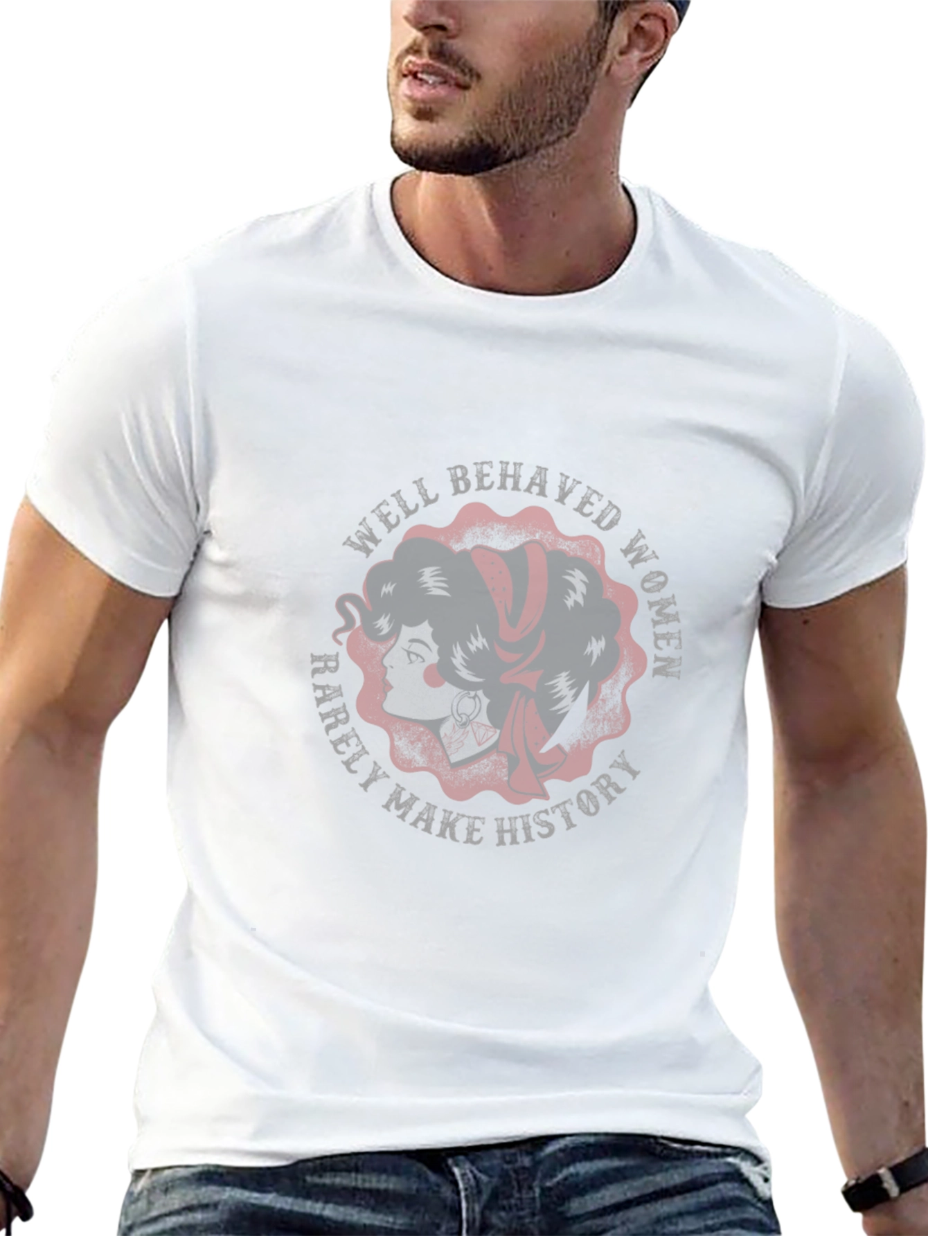 Well Behaved Women T-Shirt