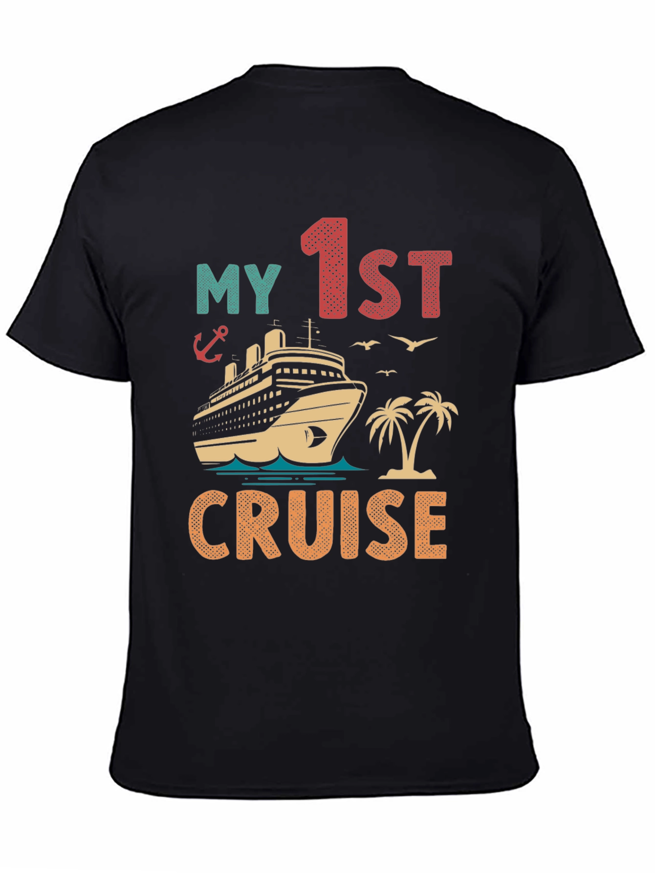 My 1st Cruise Vacation T-Shirt - Nautical Theme