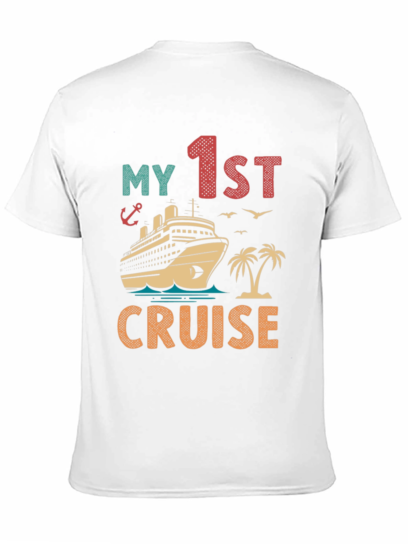 My 1st Cruise Vacation T-Shirt - Nautical Theme
