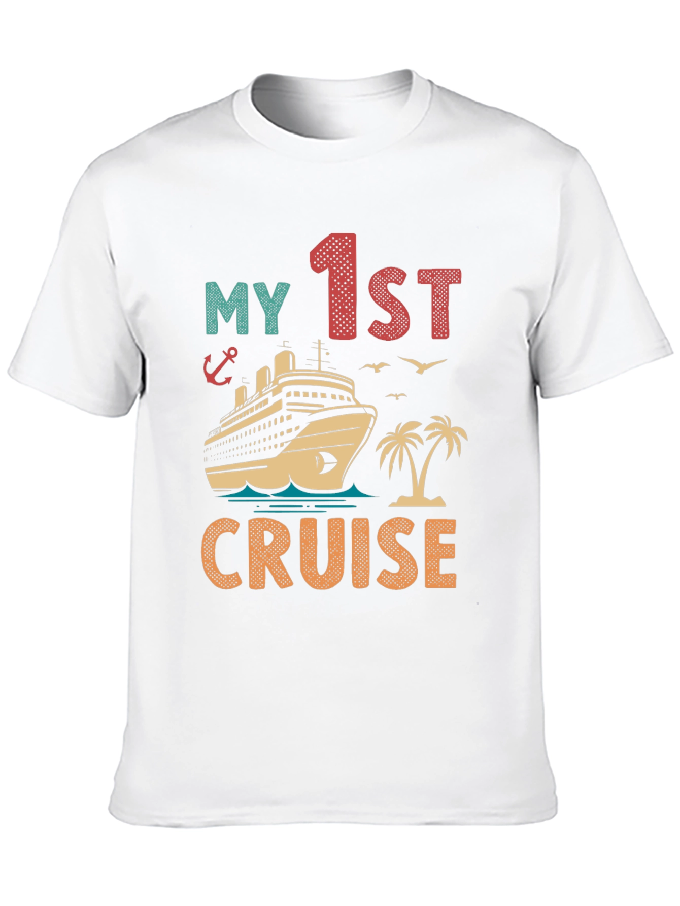 My 1st Cruise Vacation T-Shirt - Nautical Theme