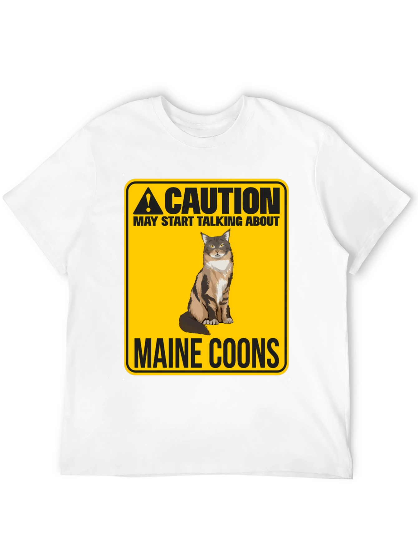 Caution Maine Coons T-Shirt - Funny Cat Lover Tee