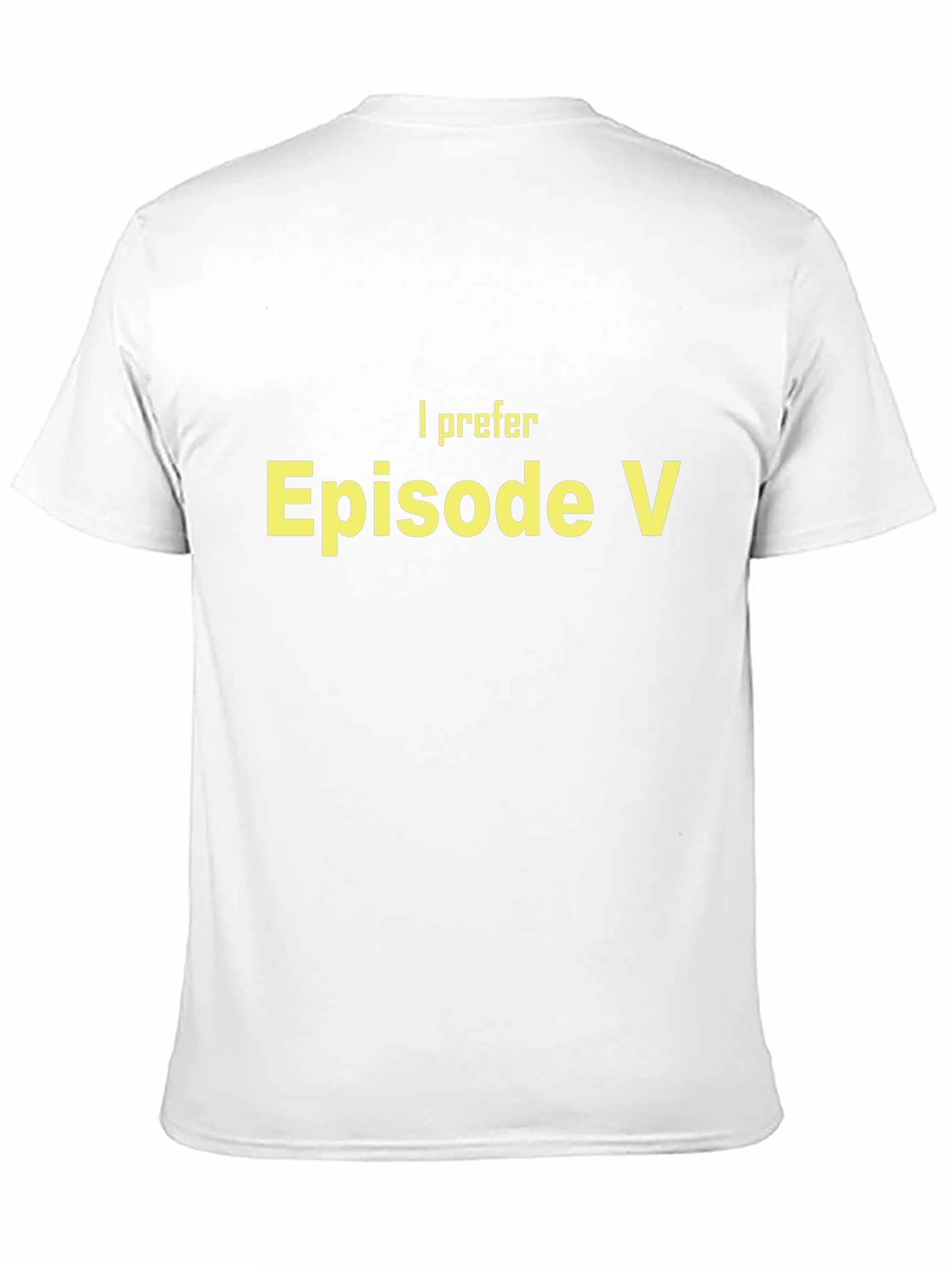 I Prefer Episode V T-Shirt