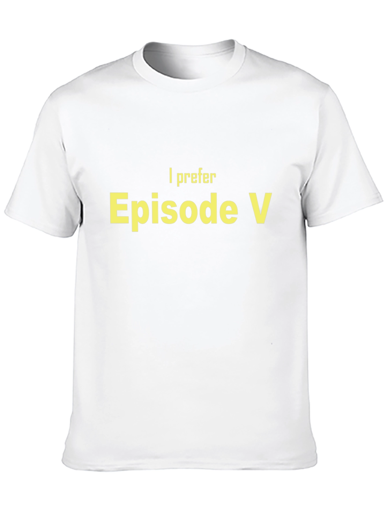 I Prefer Episode V T-Shirt