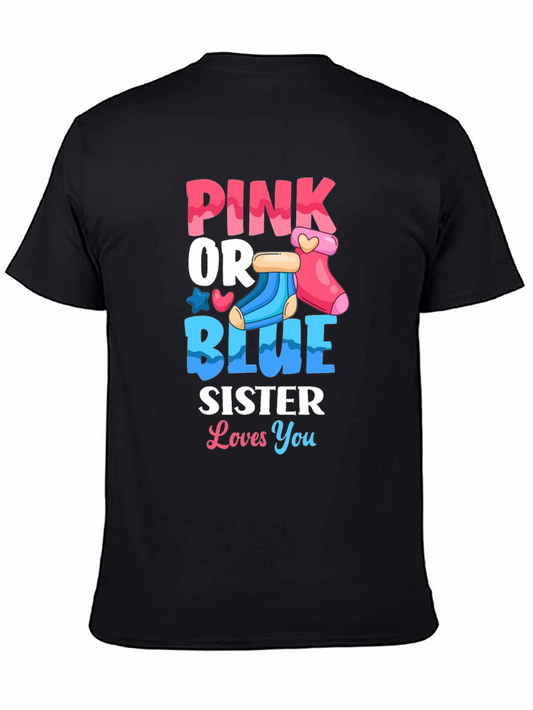 Pink or Blue Sister Gender Reveal T-Shirt