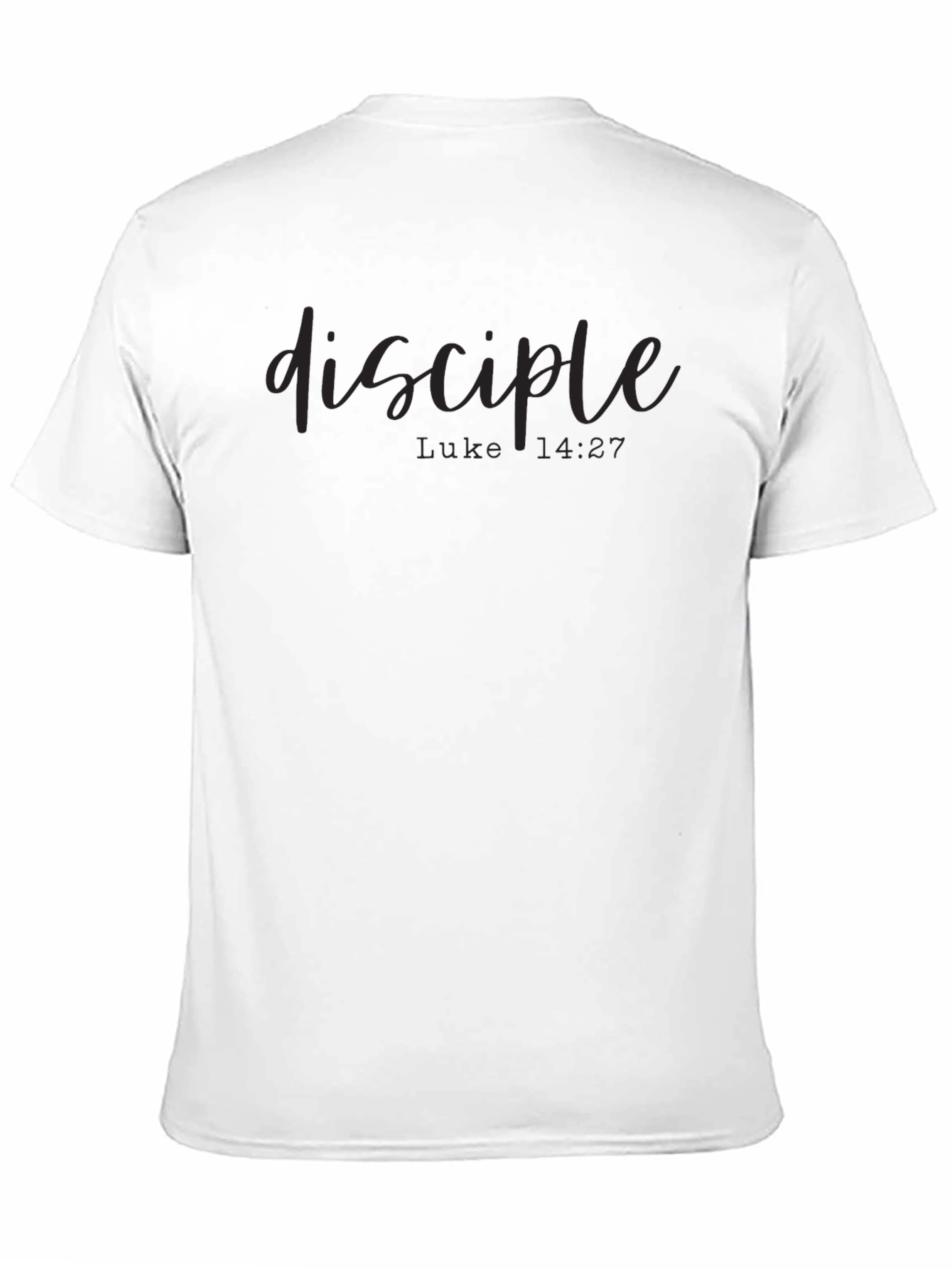 Disciple Luke 14:27 Christian Tee - Black