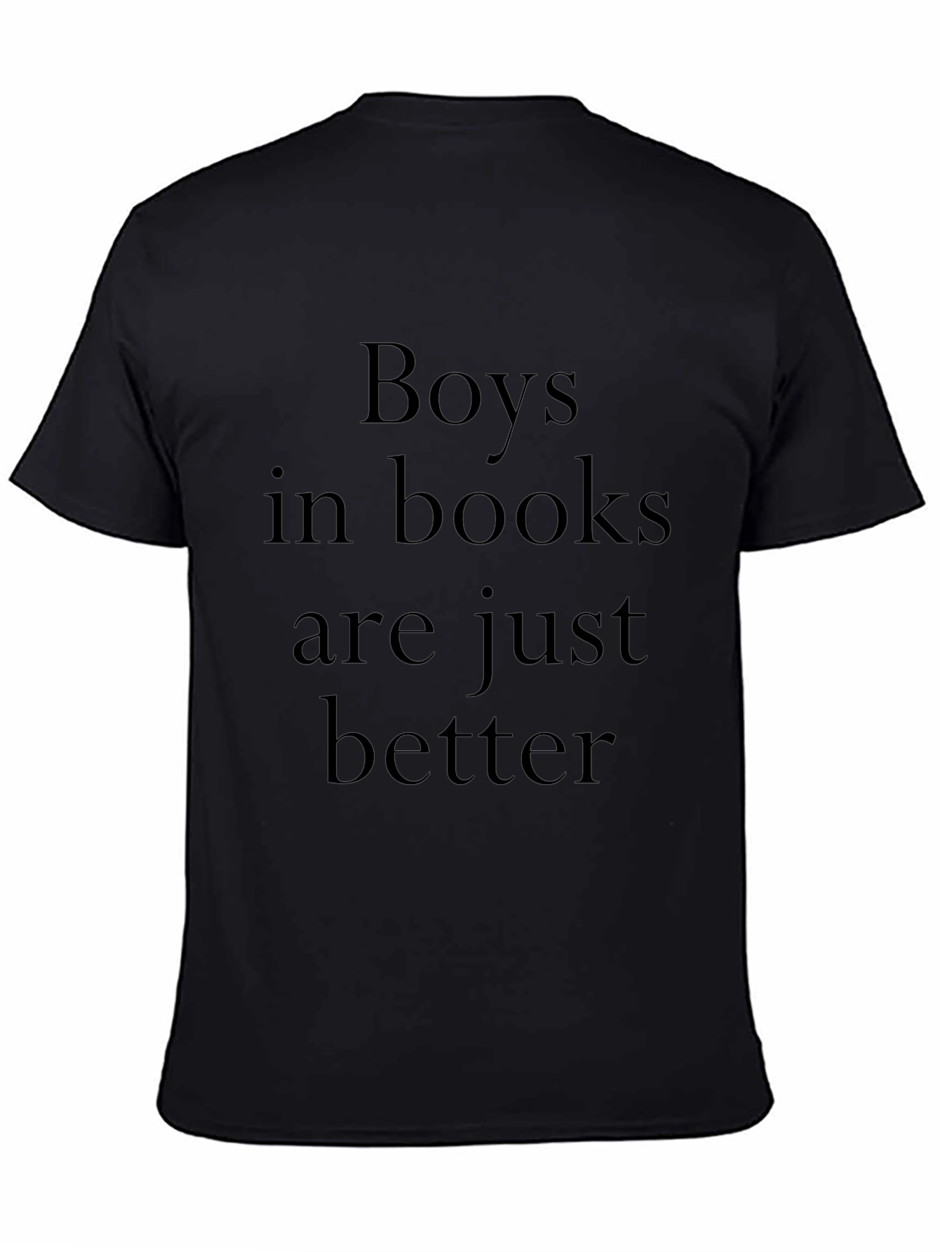 Boys in Books Are Just Better Tee