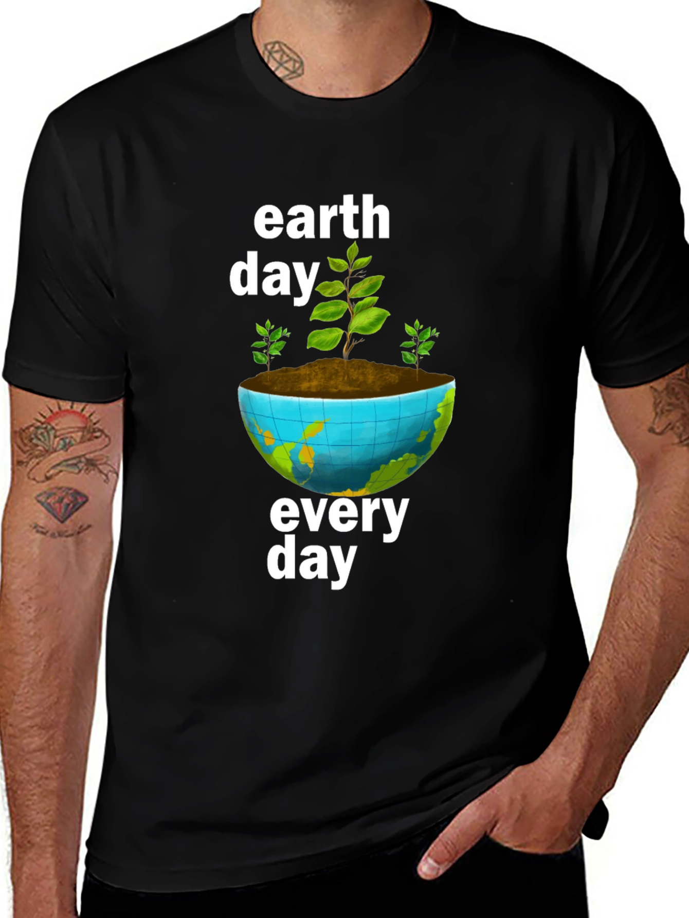 Earth Day Every Day T-Shirt - Environmental Tee