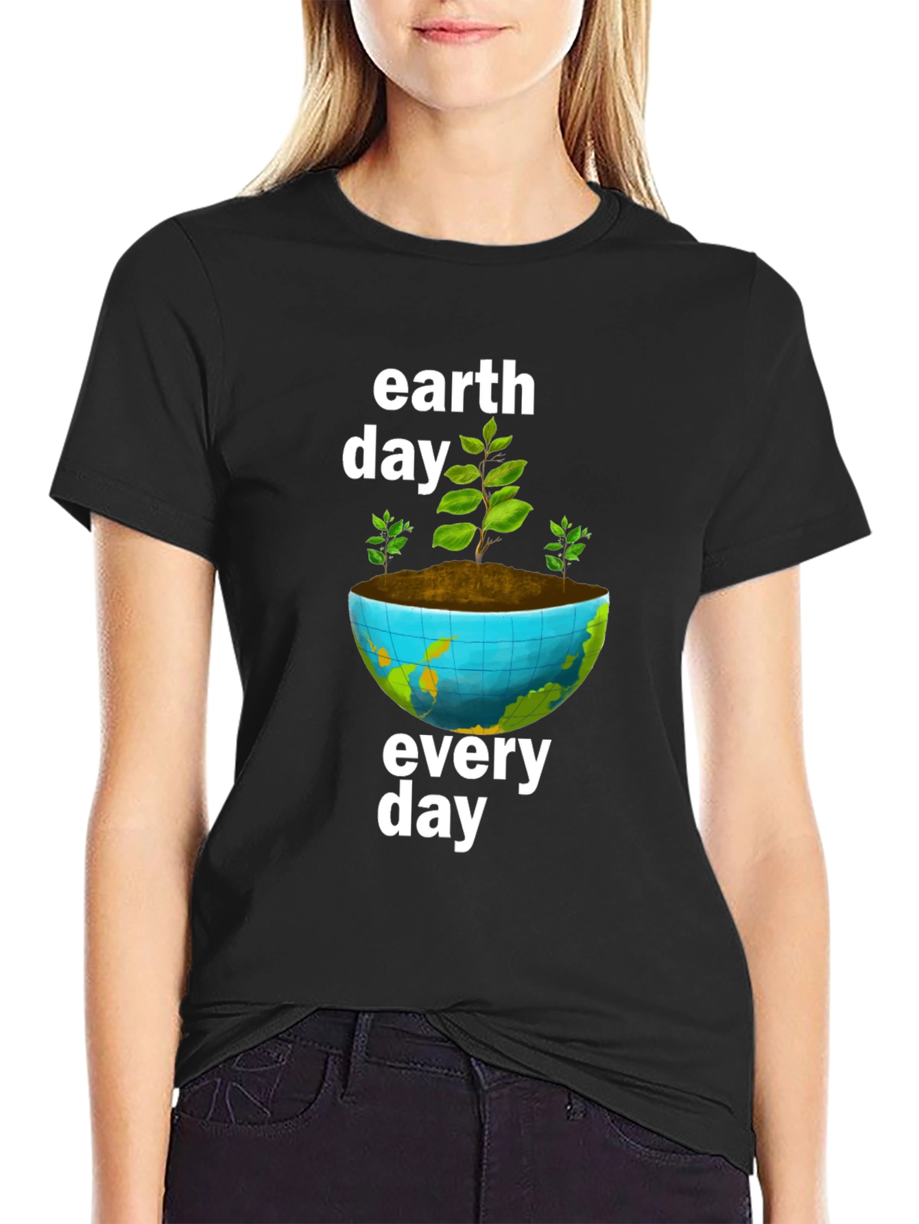Earth Day Every Day T-Shirt - Environmental Tee