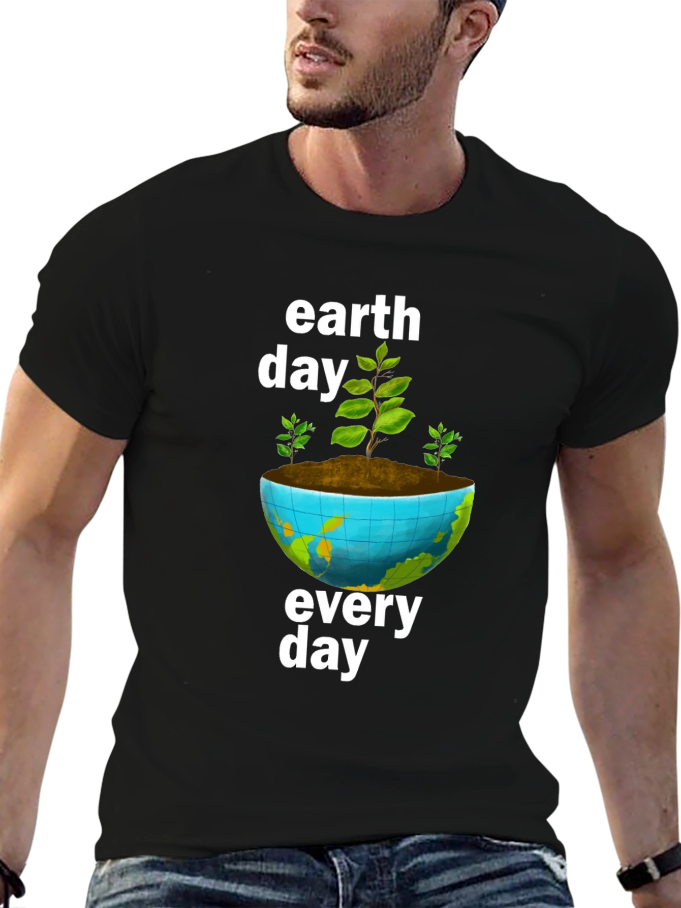 Earth Day Every Day T-Shirt - Environmental Tee