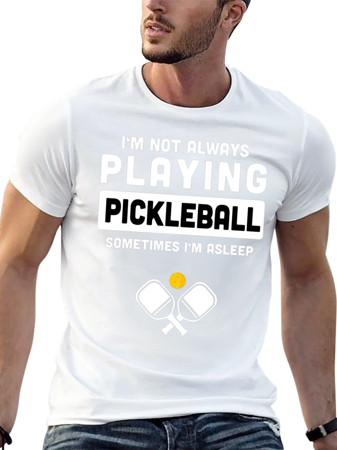 Funny Pickleball T-Shirt - Im Not Always Playing Pickleball