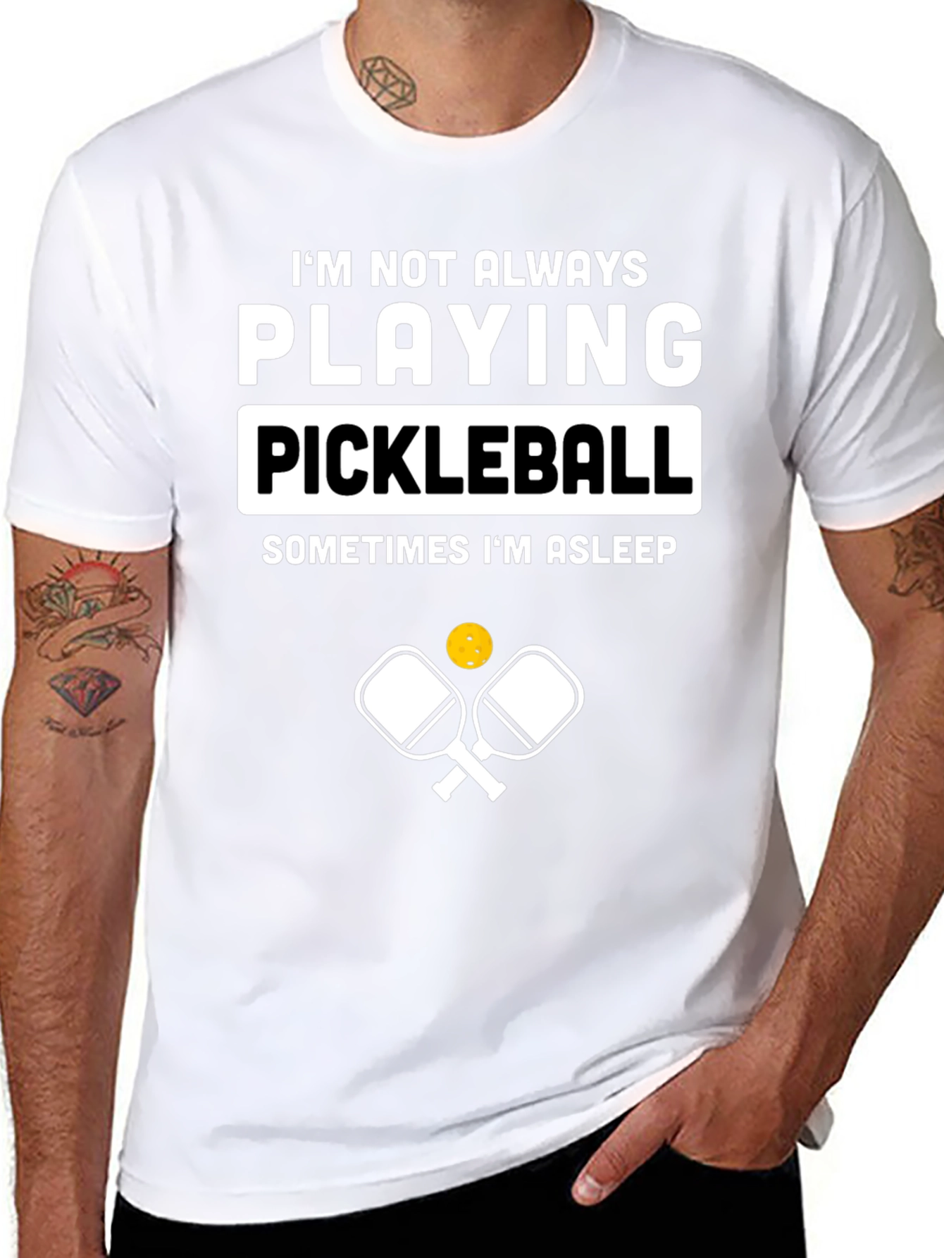 Funny Pickleball T-Shirt - Im Not Always Playing Pickleball