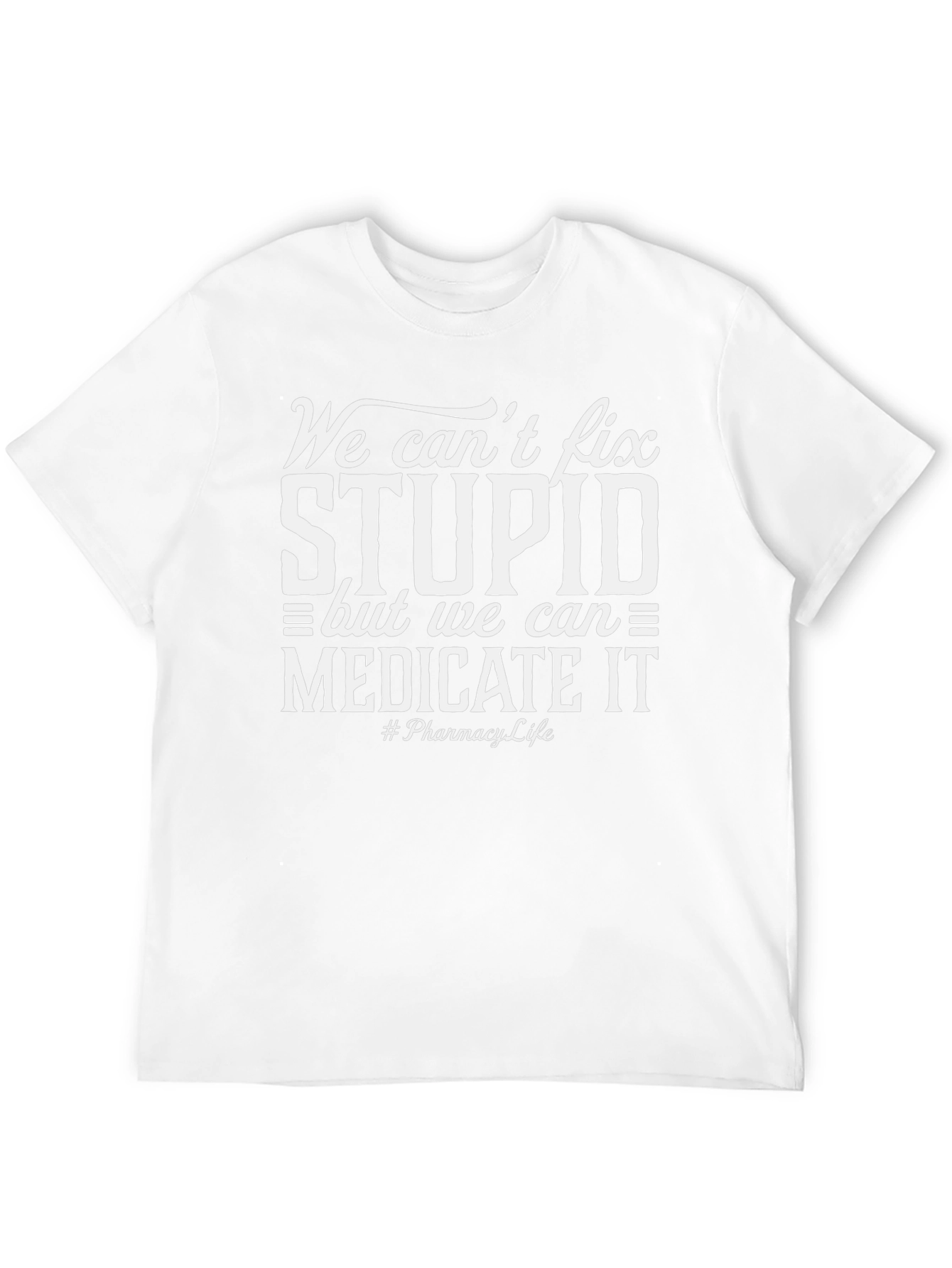 Funny Pharmacy Life T-Shirt