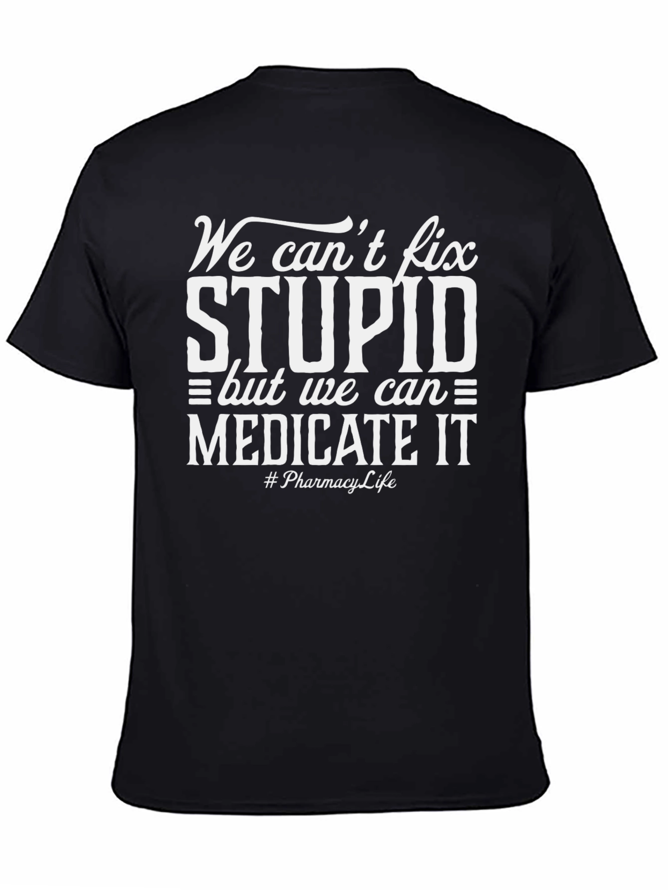 Funny Pharmacy Life T-Shirt