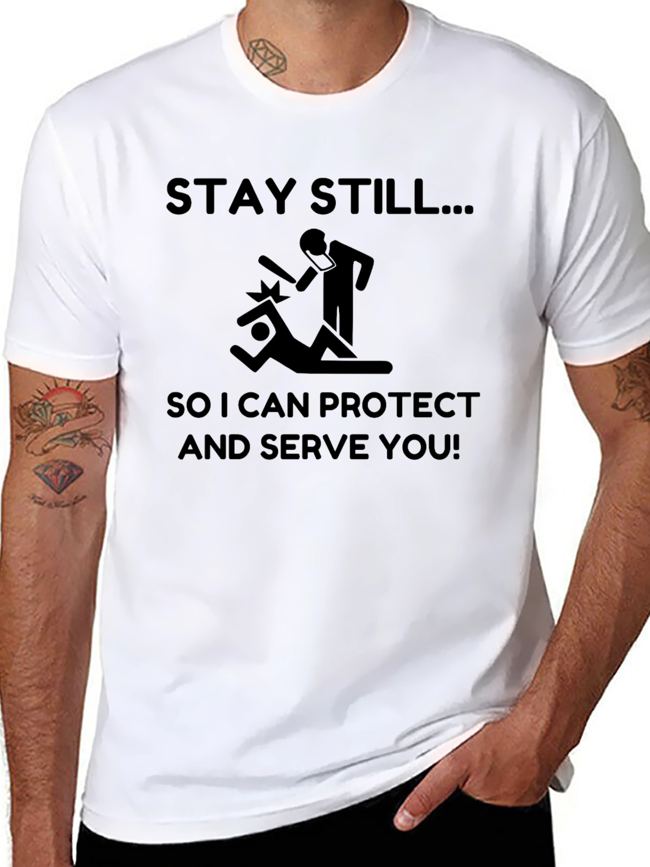 Stay Still Funny Sarcastic T-Shirt