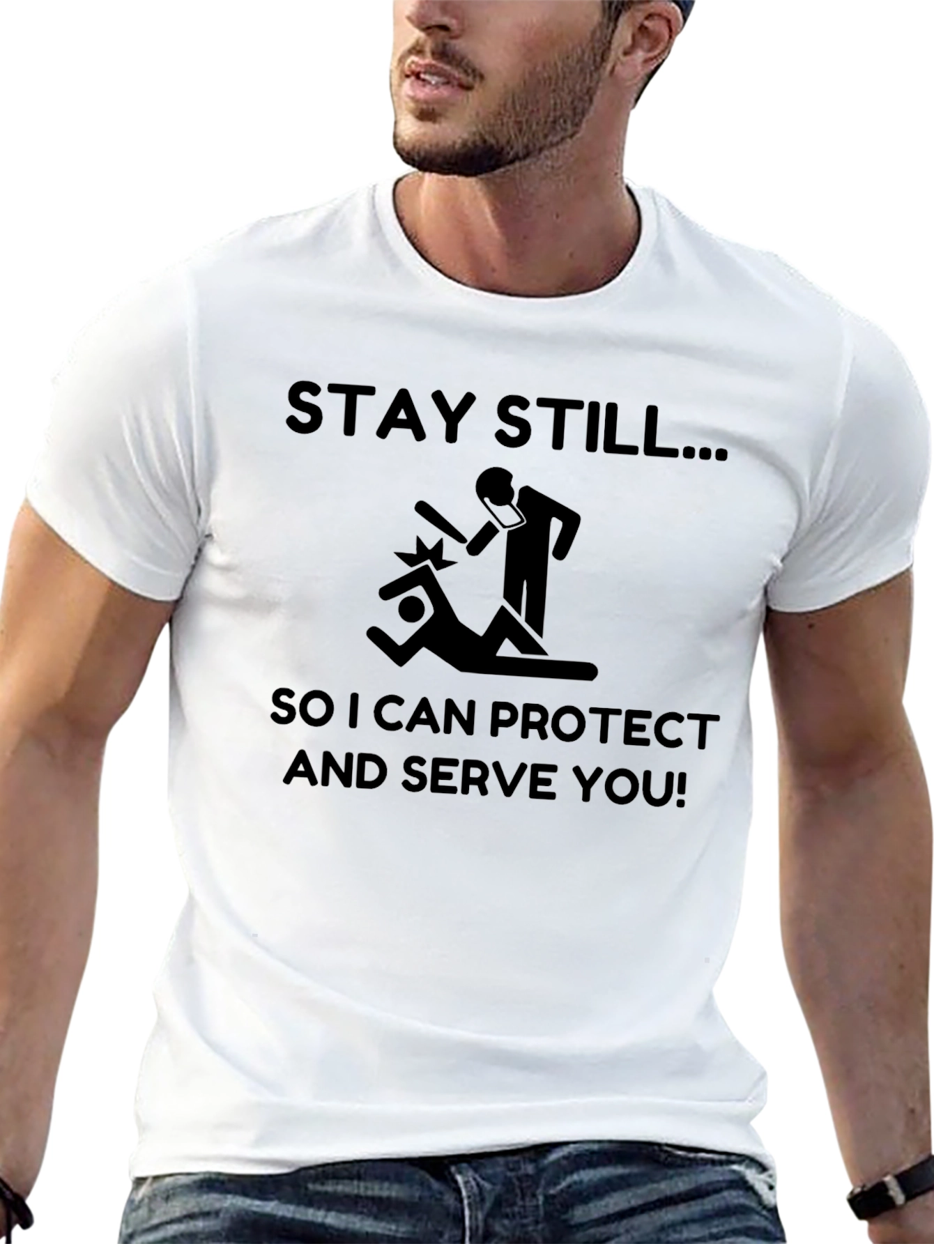 Stay Still Funny Sarcastic T-Shirt