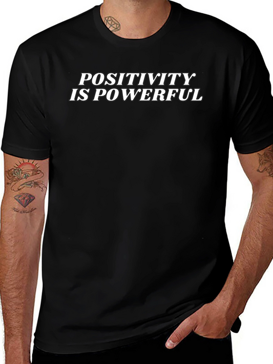 Positivity is Powerful Graphic T-Shirt